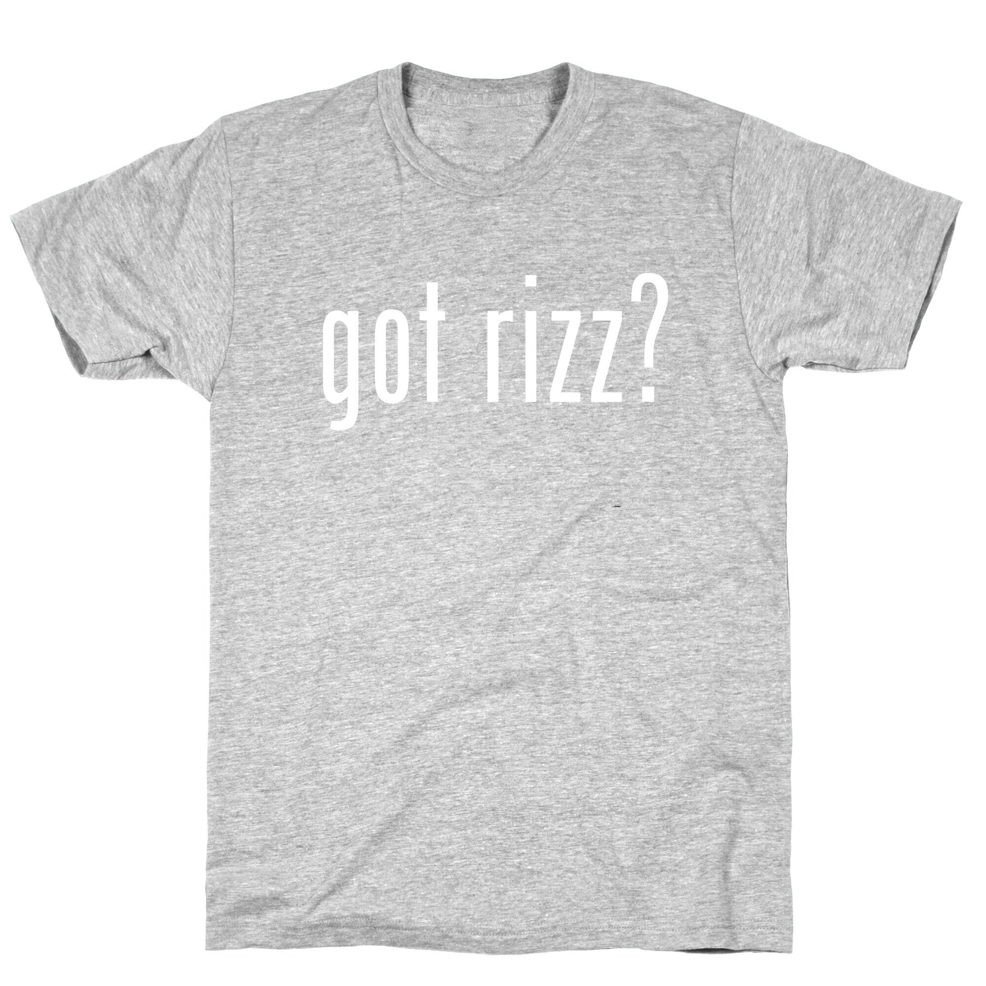 Got Rizz? T-Shirt