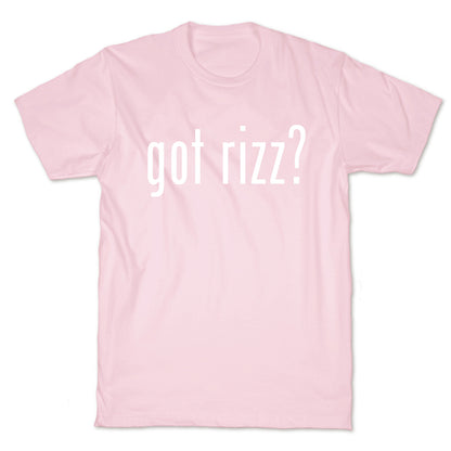 Got Rizz? T-Shirt