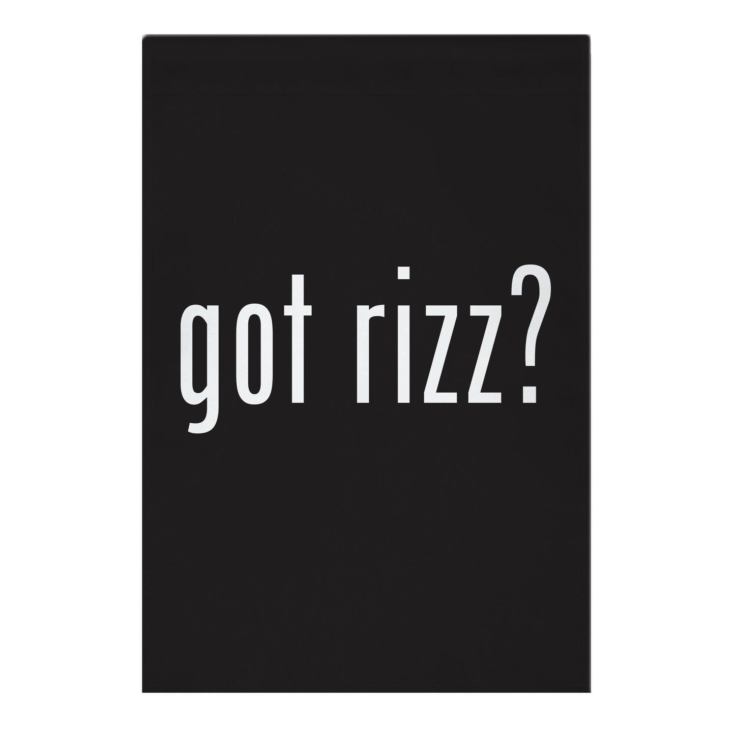 Got Rizz? Garden Flag