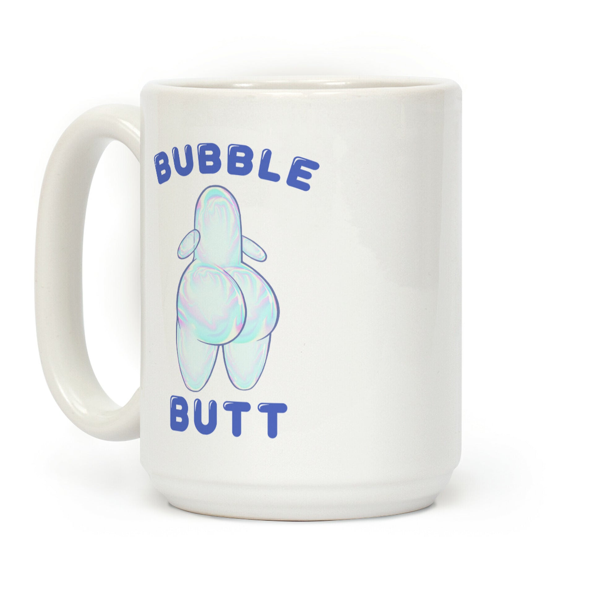 Bubble Butt Coffee Mug