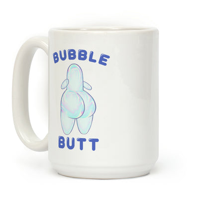 Bubble Butt Coffee Mug