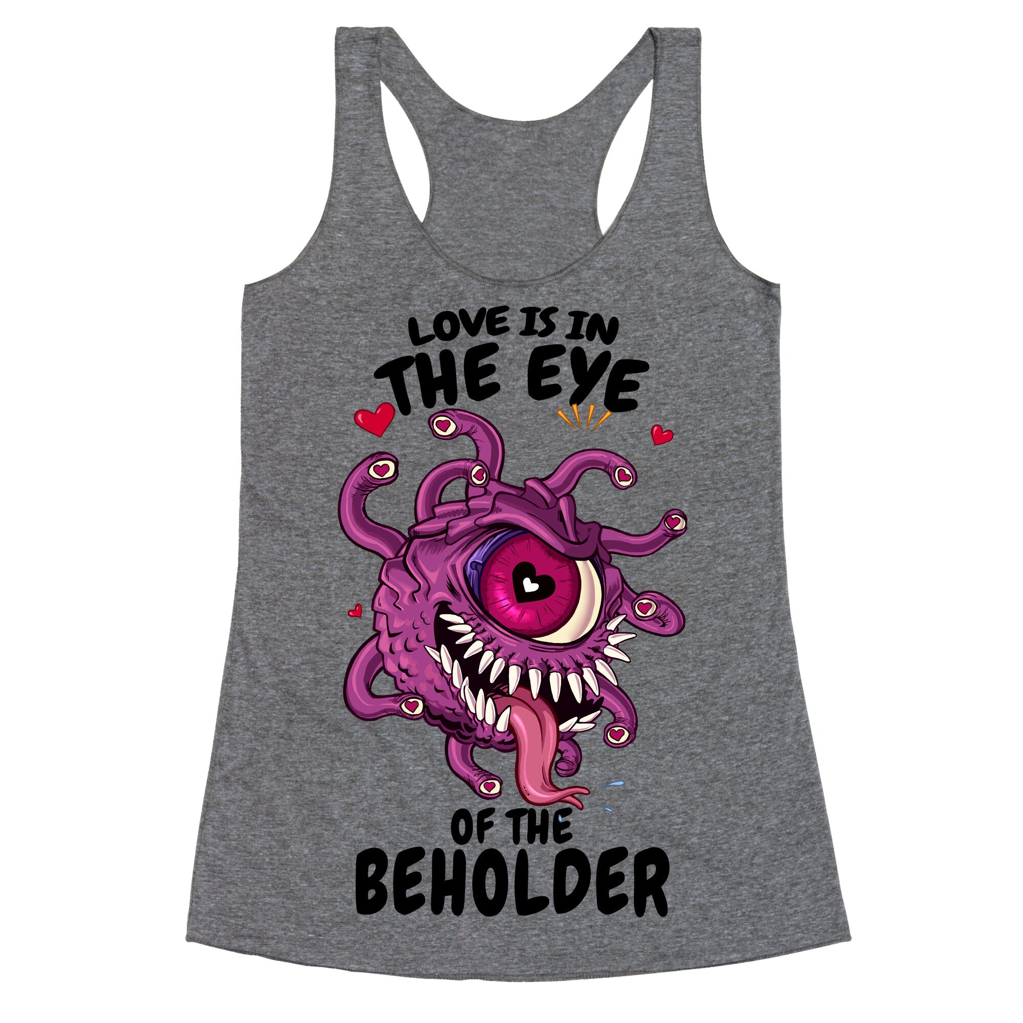 Love Is In The Eye of The Beholder Racerback Tank