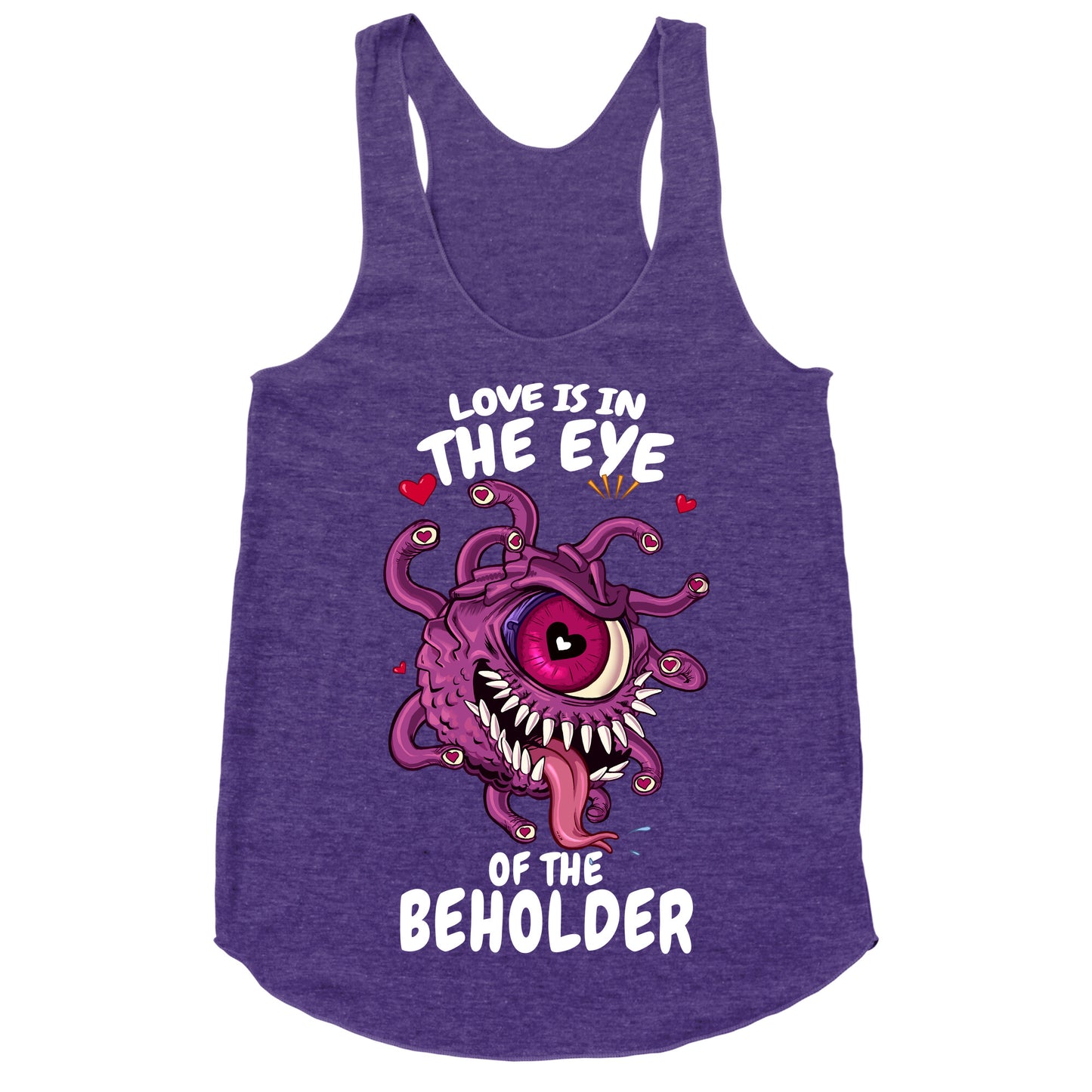 Love Is In The Eye of The Beholder Racerback Tank