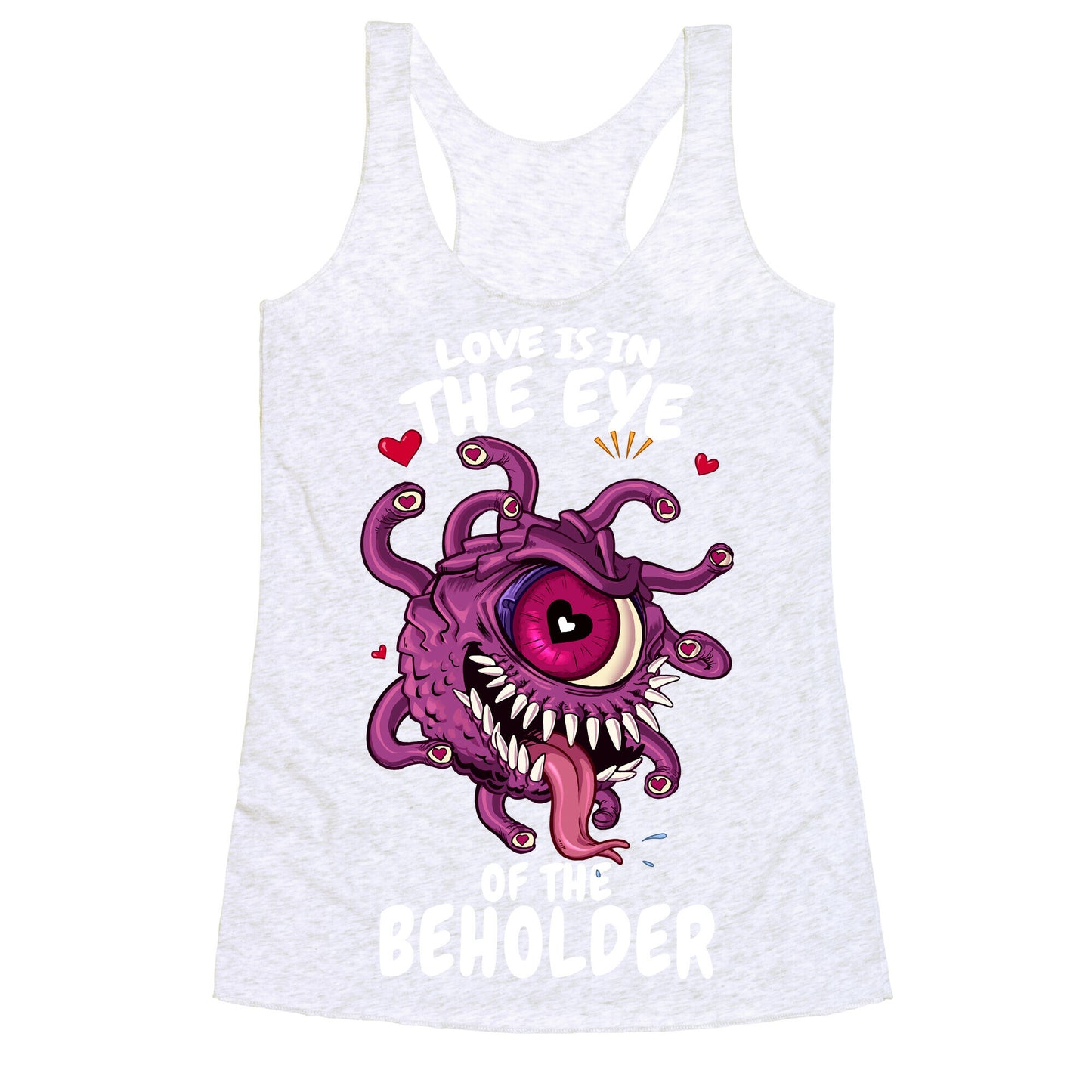 Love Is In The Eye of The Beholder Racerback Tank