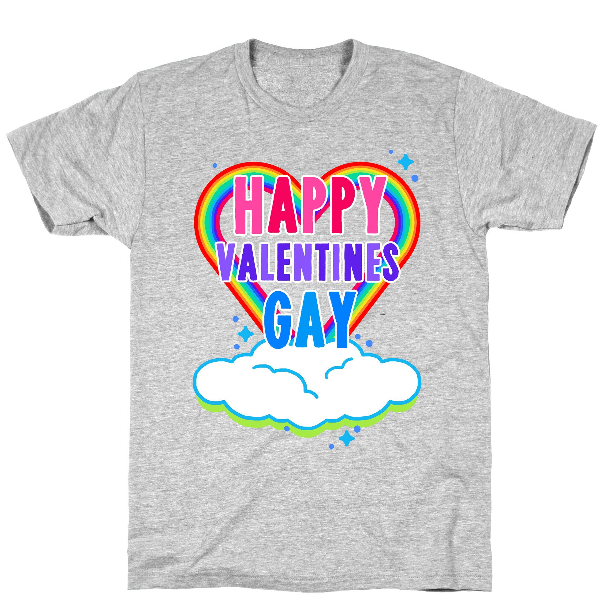 Happy Valentines Gay T-Shirt