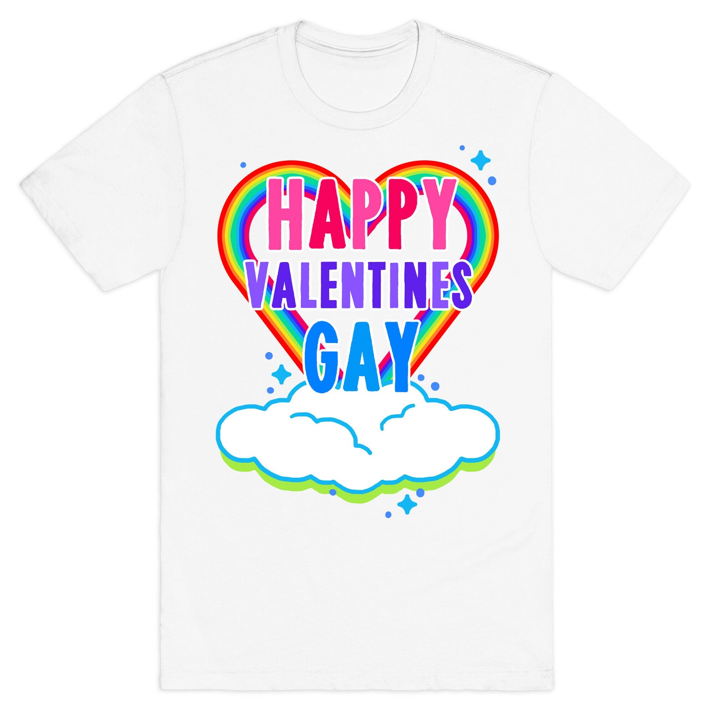 Happy Valentines Gay T-Shirt