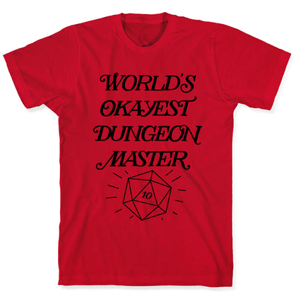 World's Okayest Dungeon Master T-Shirt