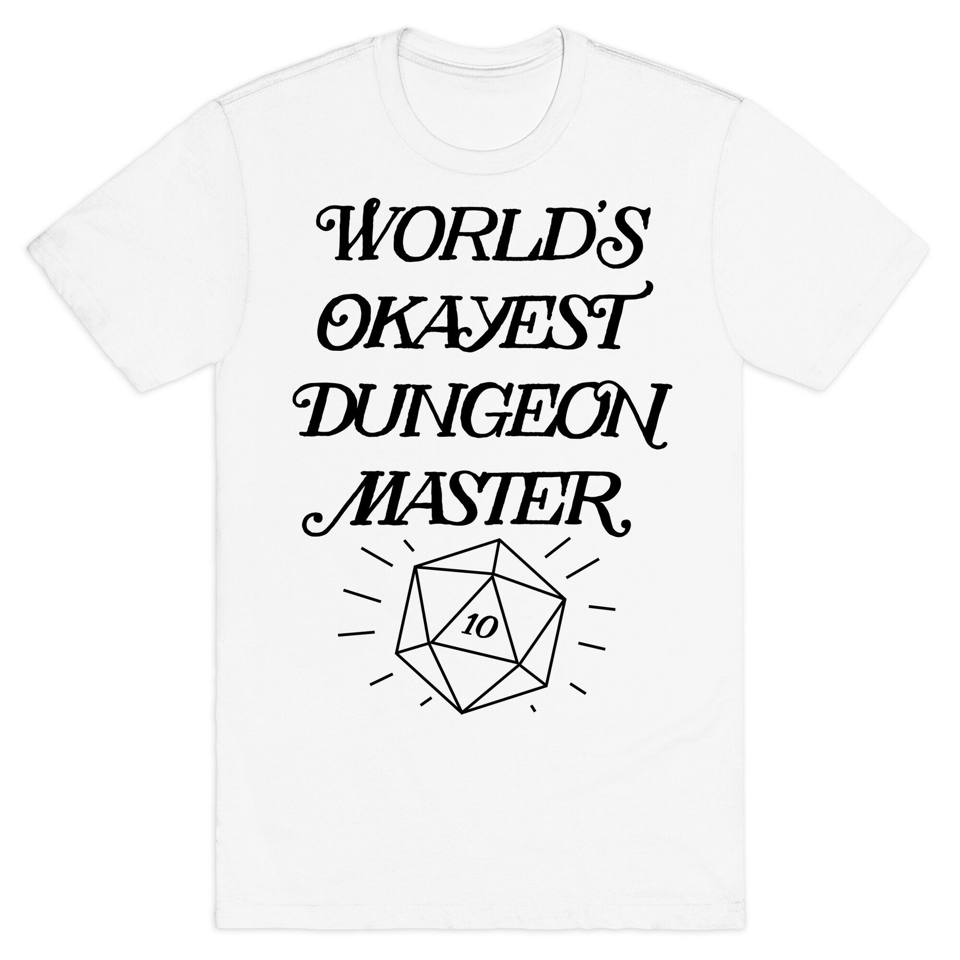World's Okayest Dungeon Master T-Shirt