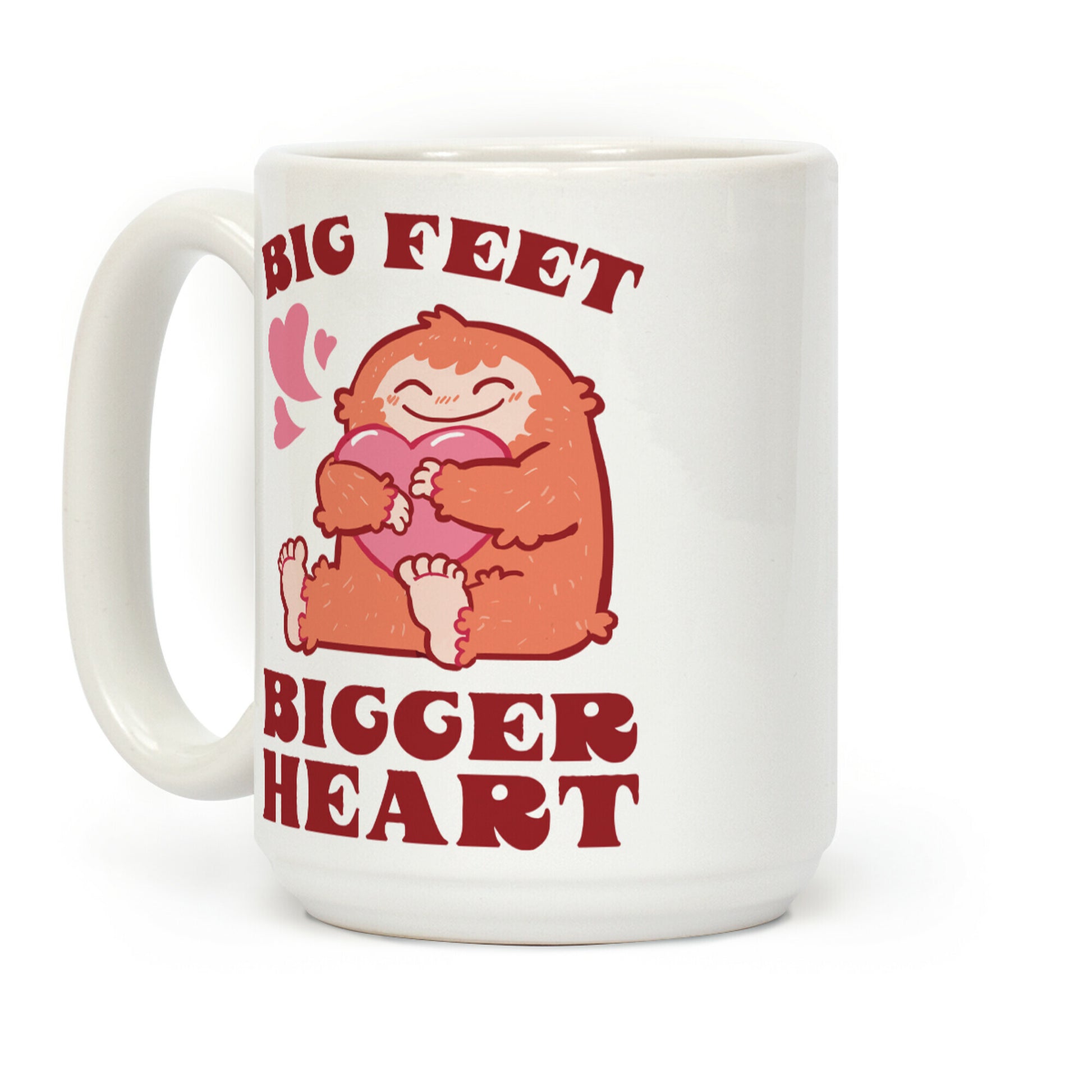 Big Feet, Bigger Heart Coffee Mug