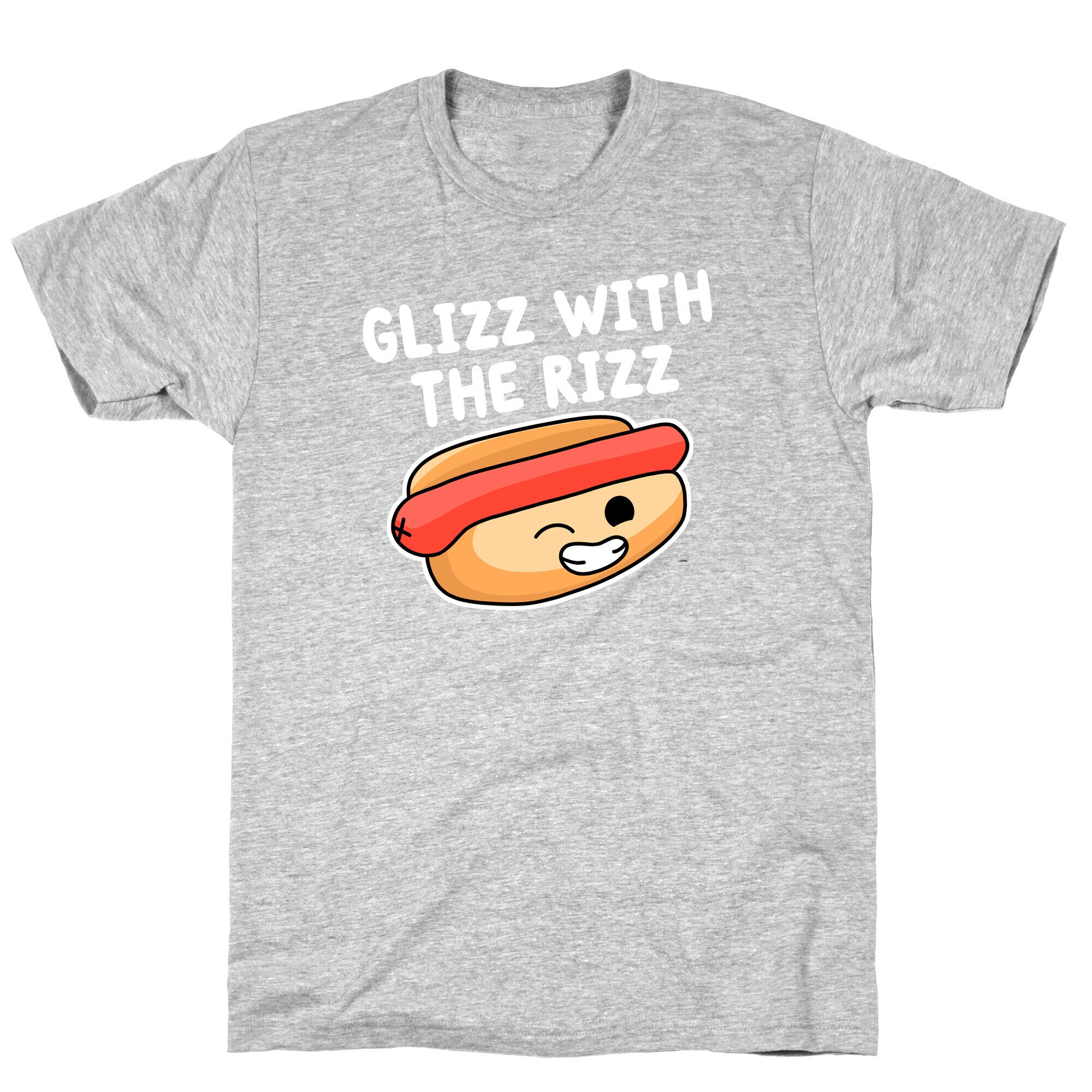 Glizz with the Rizz T-Shirt