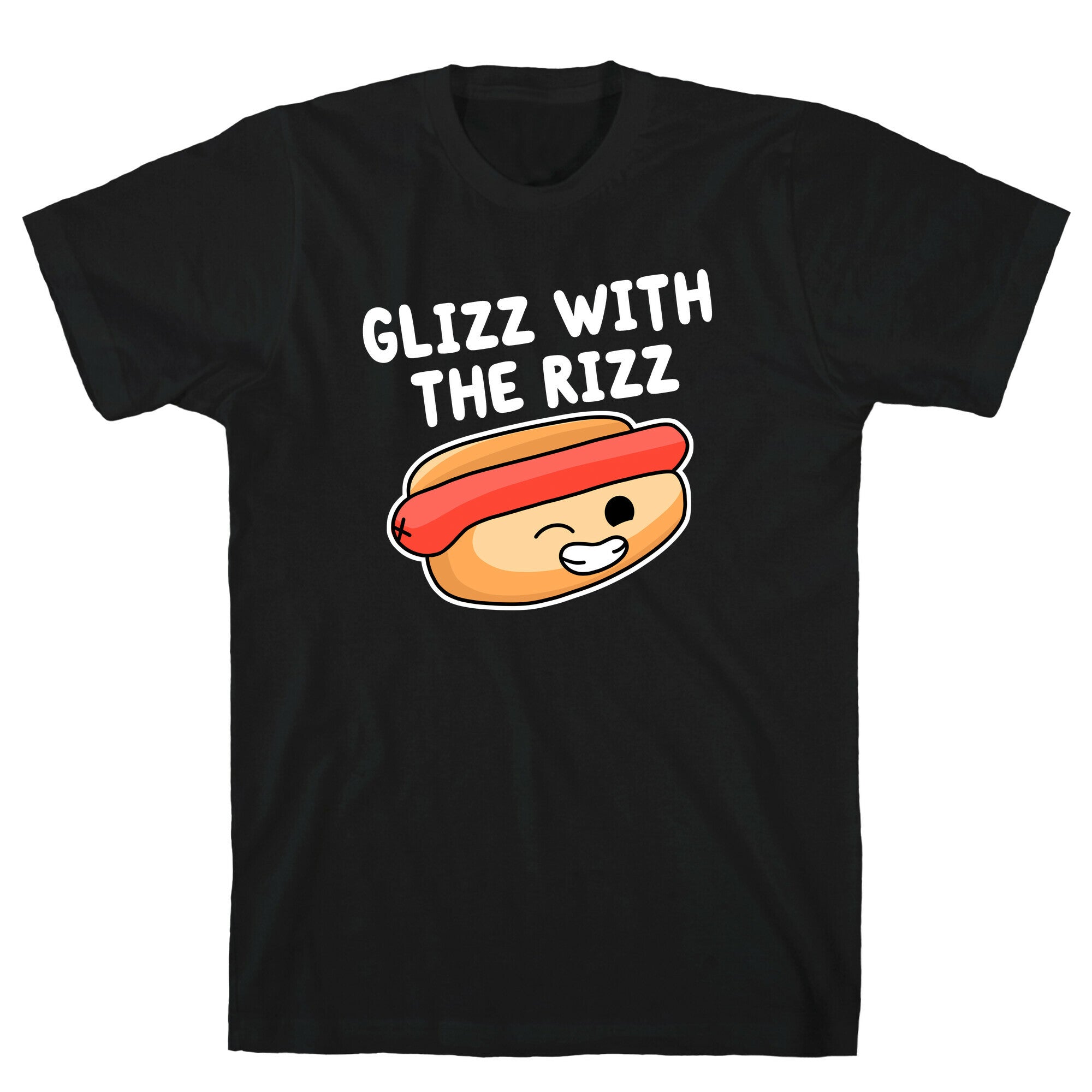 Glizz with the Rizz T-Shirt