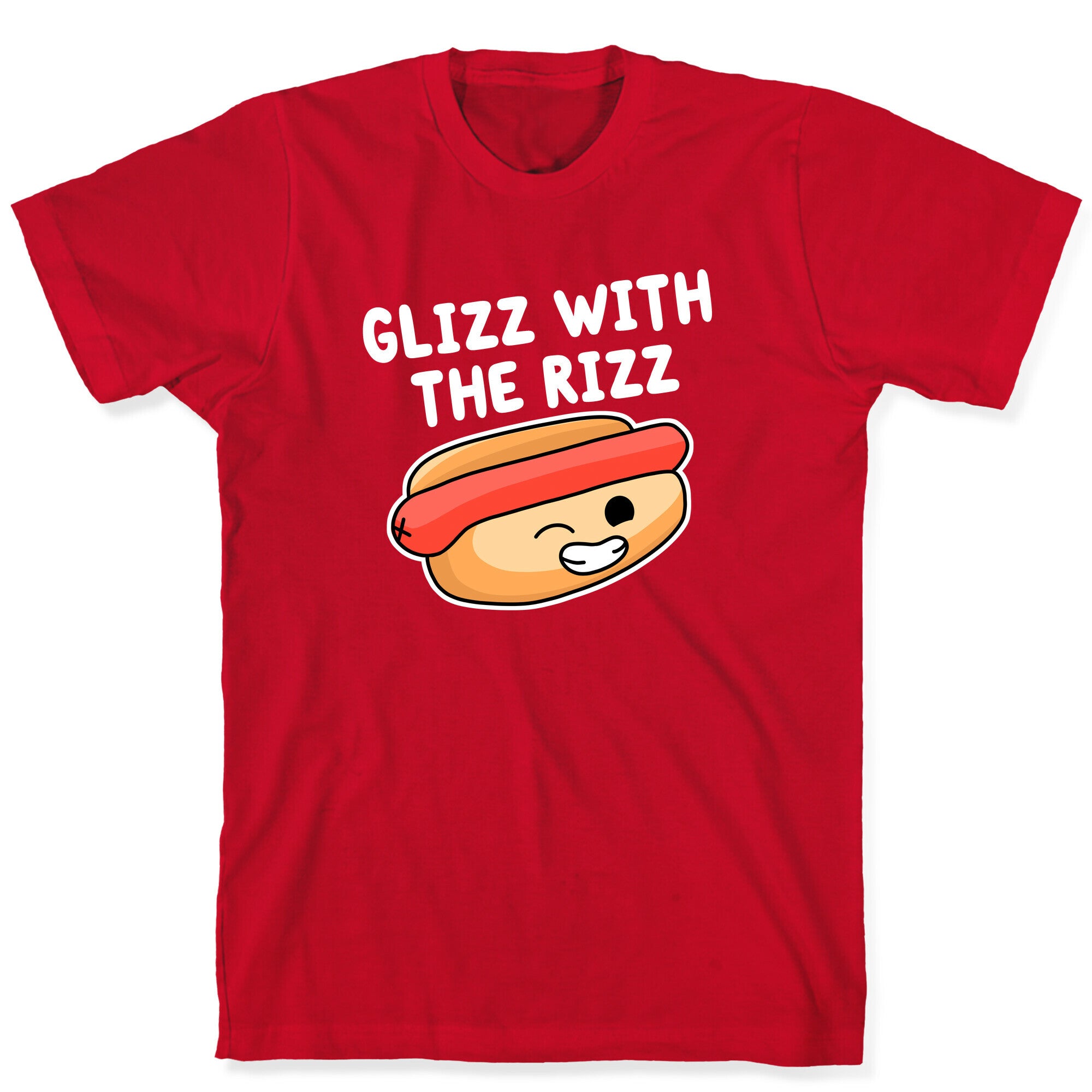 Glizz with the Rizz T-Shirt