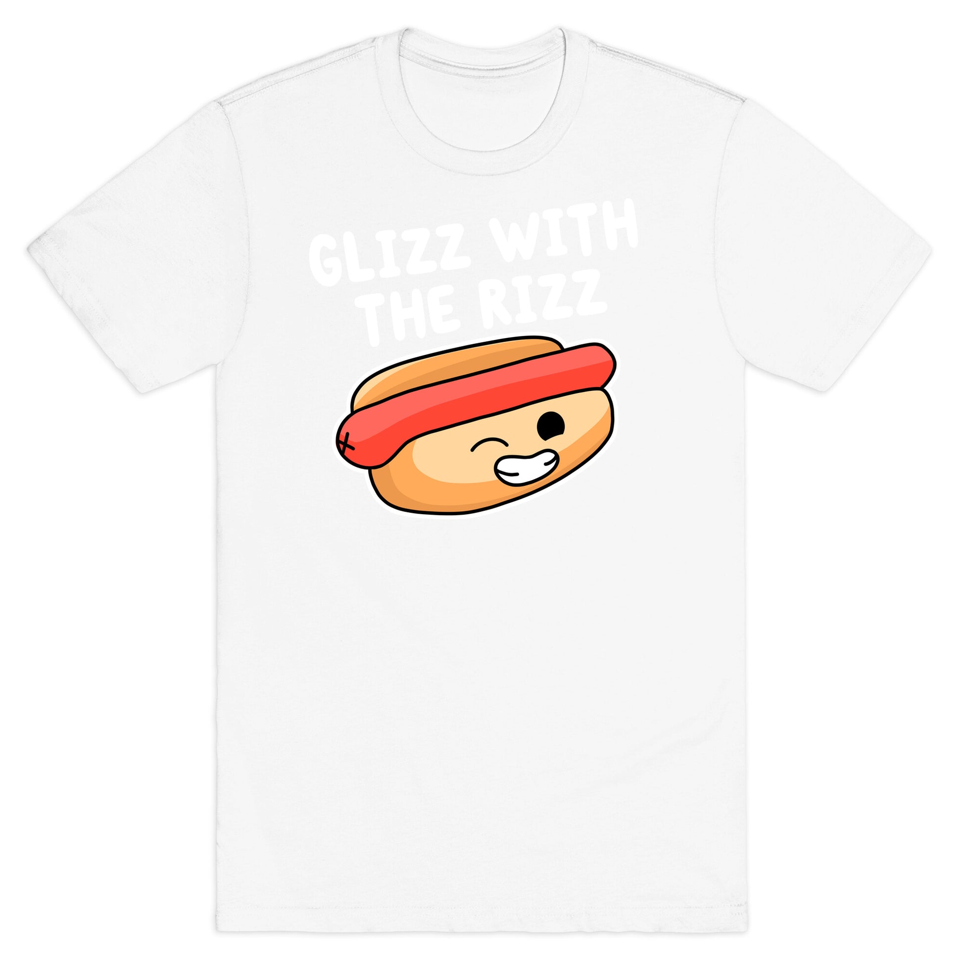 Glizz with the Rizz T-Shirt