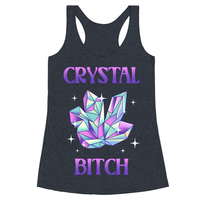 Crystal Bitch Racerback Tank