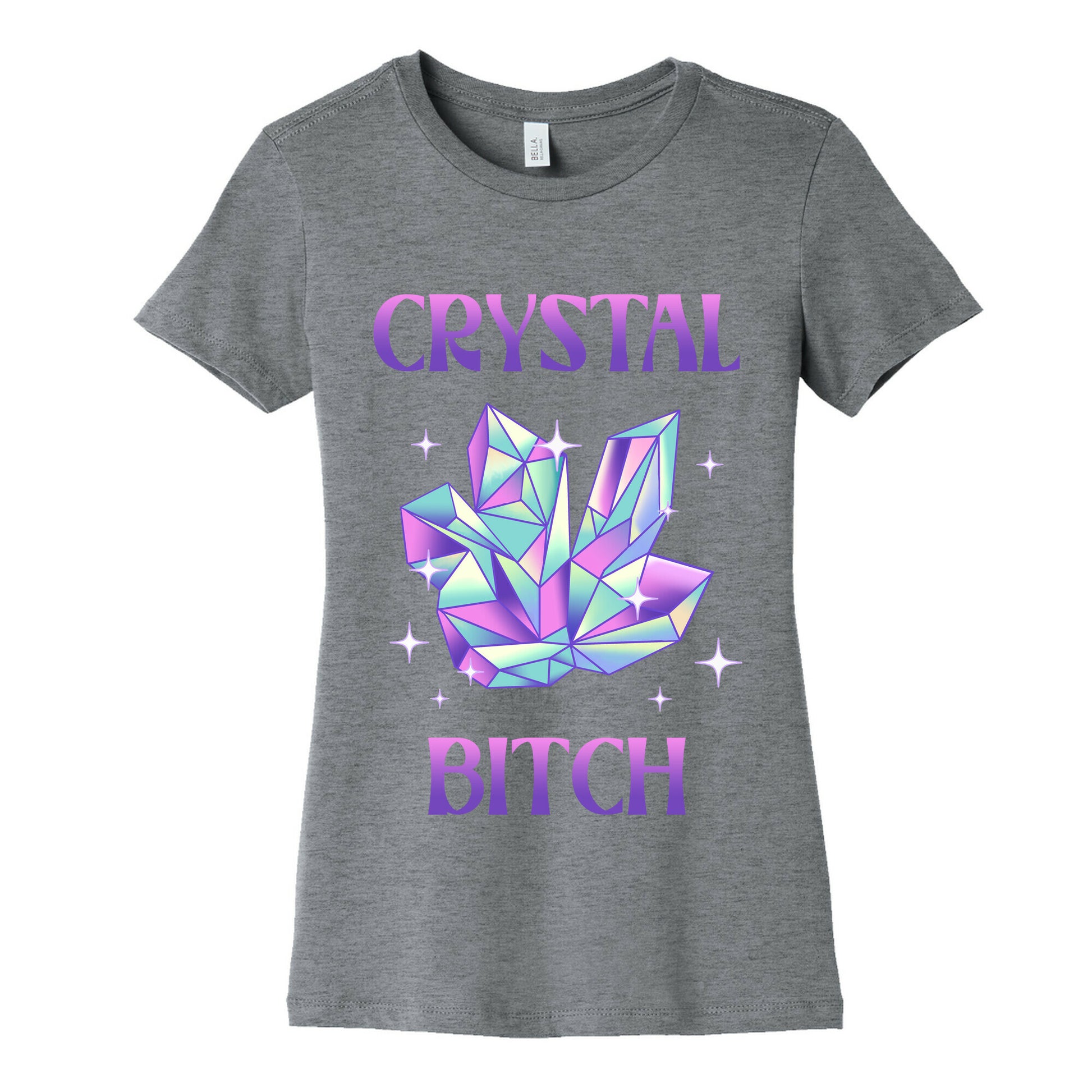 Crystal Bitch Women's Cotton Tee