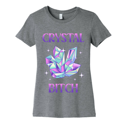 Crystal Bitch Women's Cotton Tee