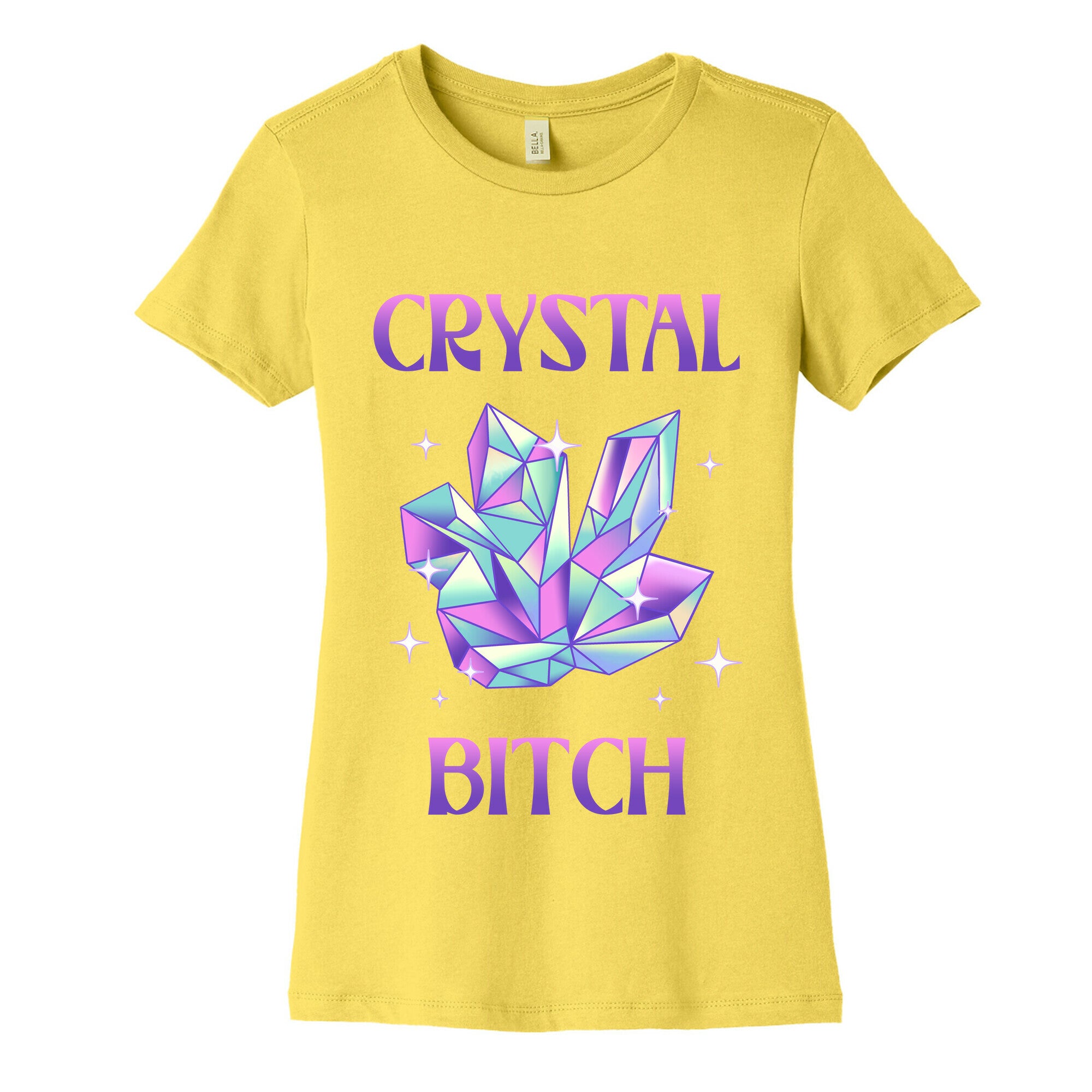 Crystal Bitch Women's Cotton Tee