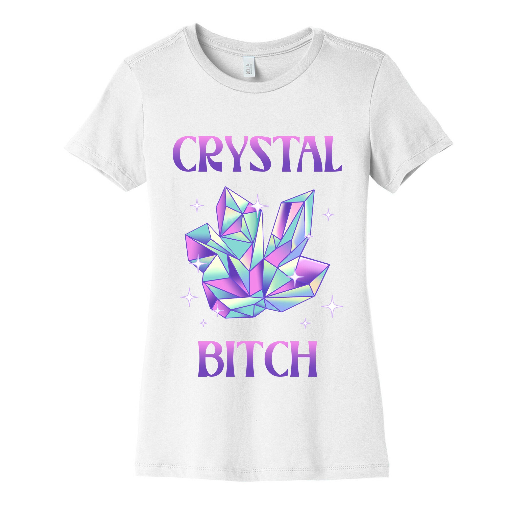 Crystal Bitch Women's Cotton Tee