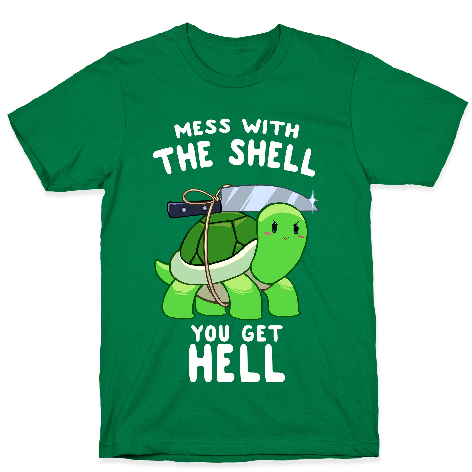 Mess With The Shell You Get Hell T-Shirt