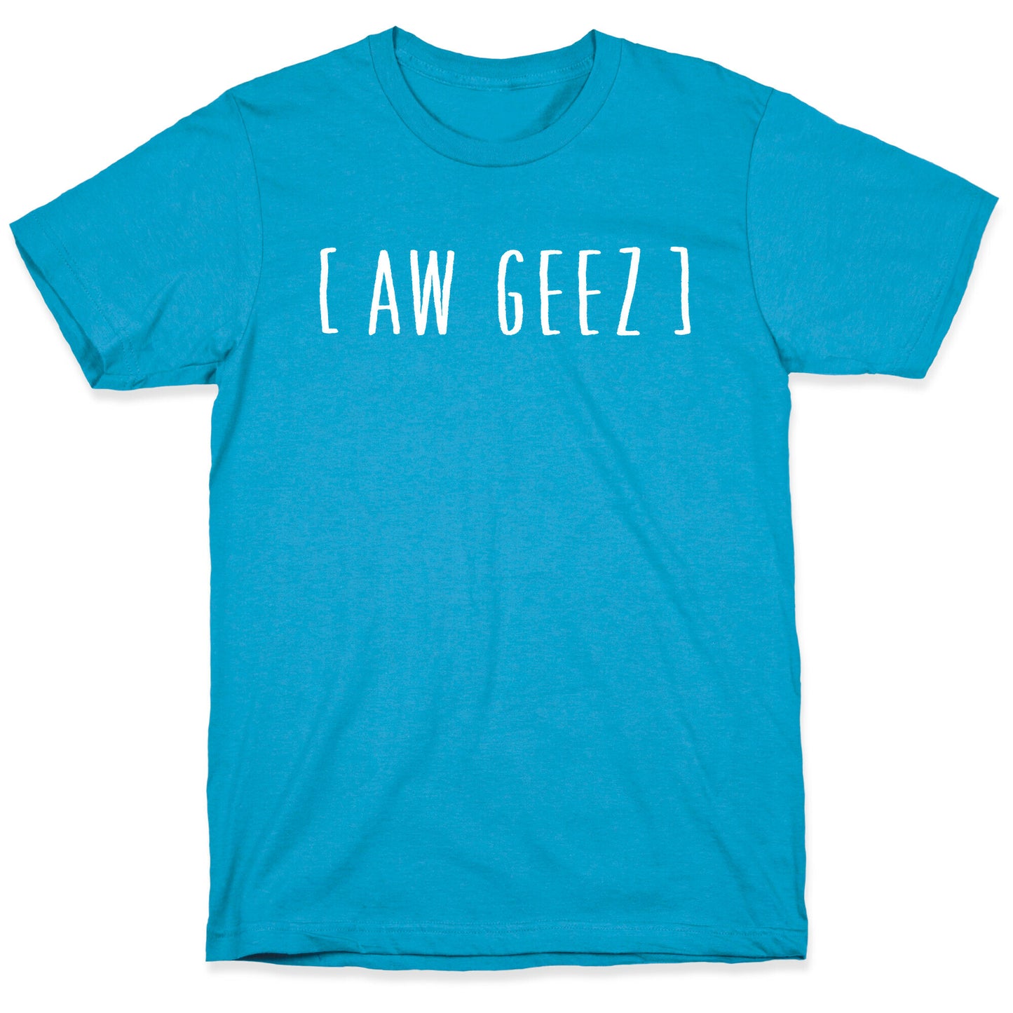 Aw Geez Unisex Triblend Tee