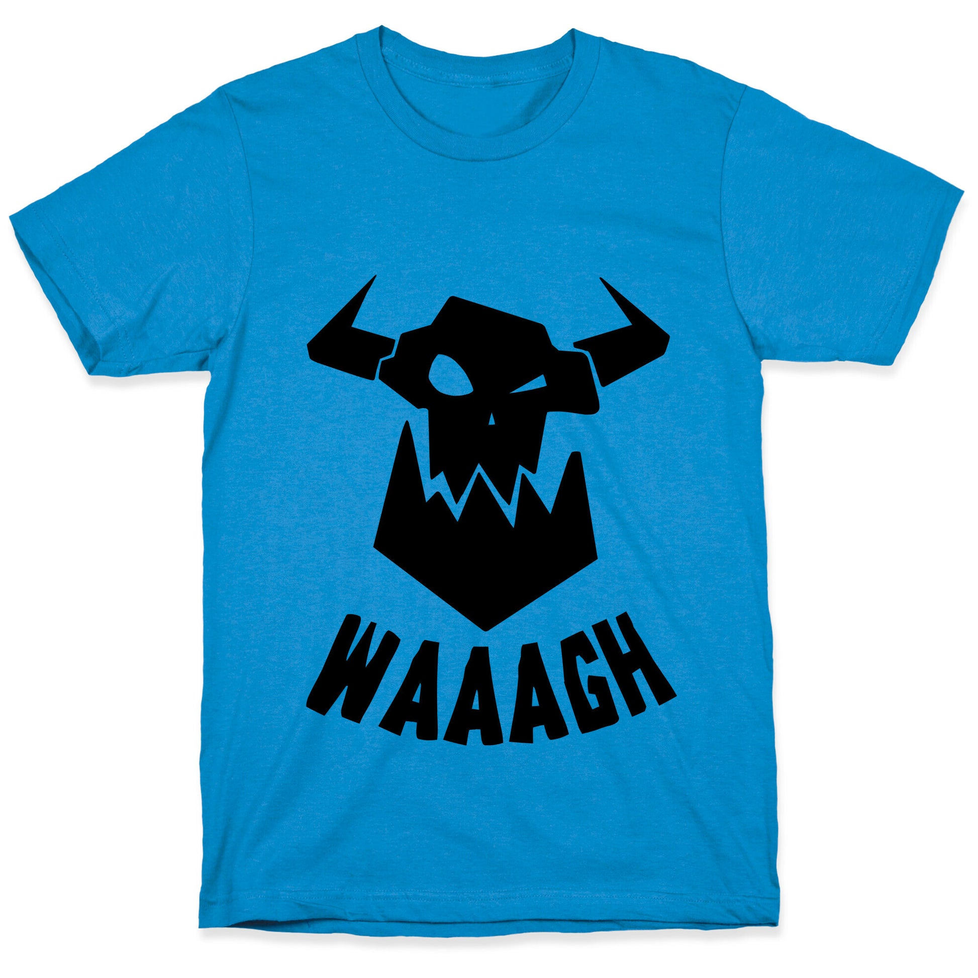 WAAAGH T-Shirt