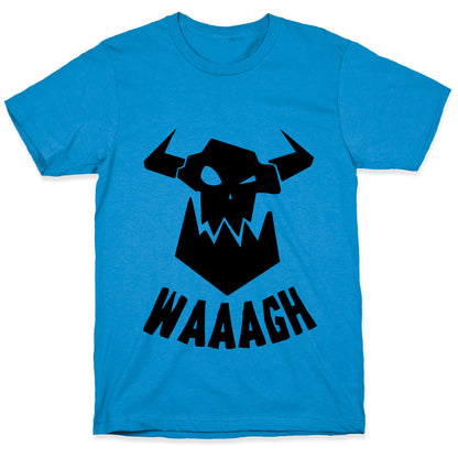 WAAAGH T-Shirt