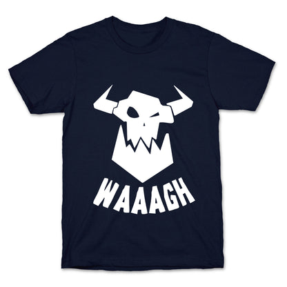 WAAAGH T-Shirt