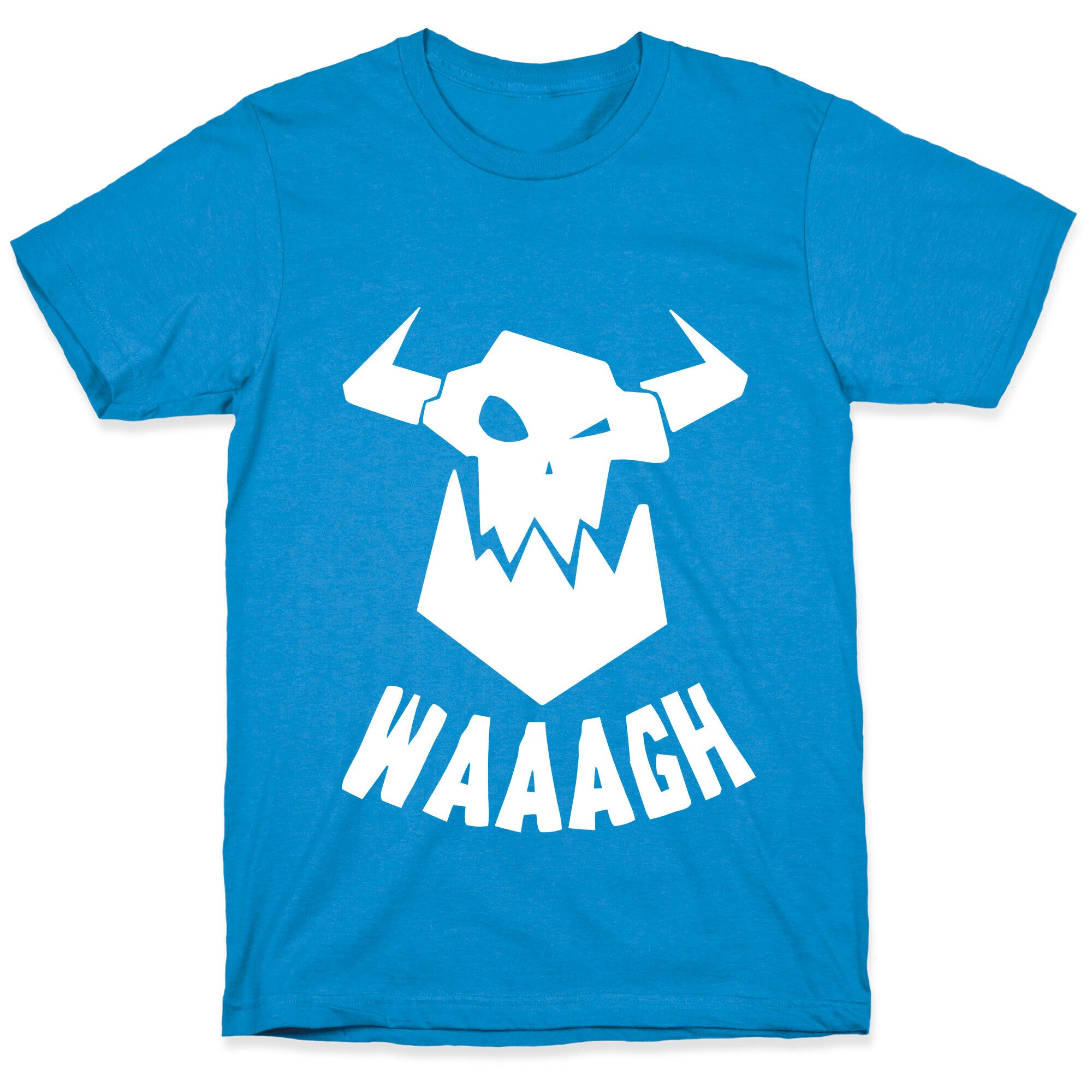 WAAAGH T-Shirt