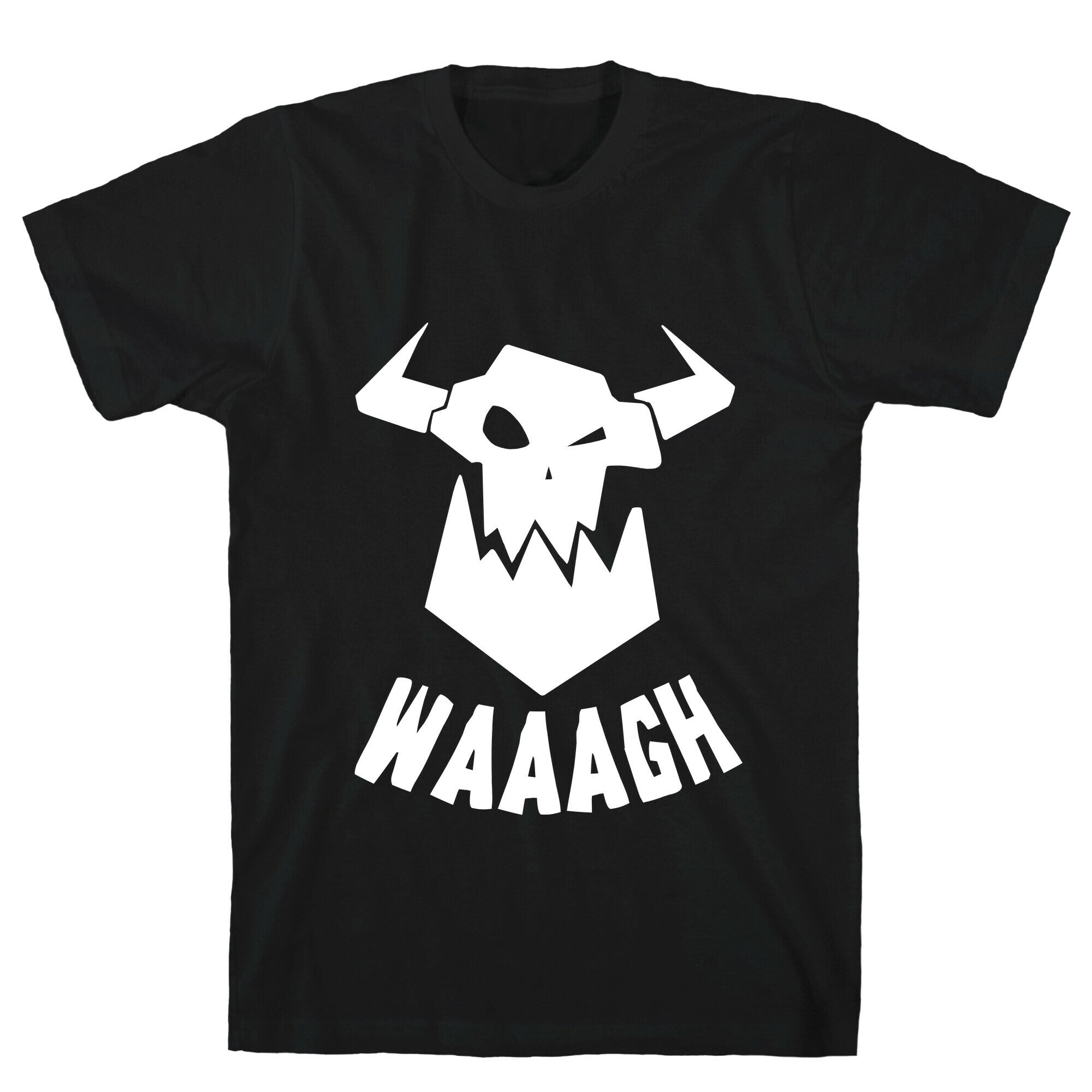 WAAAGH T-Shirt