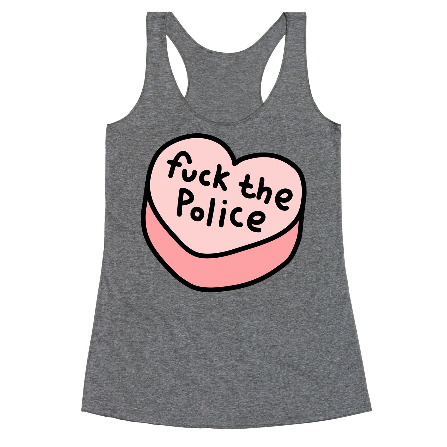 Fuck The Police Conversation Heart  Racerback Tank