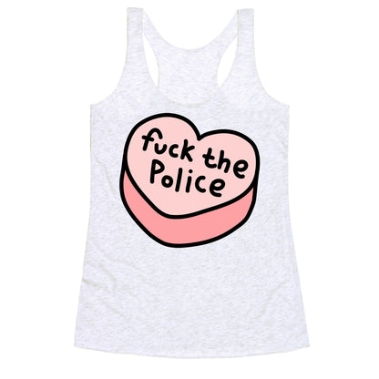 Fuck The Police Conversation Heart  Racerback Tank