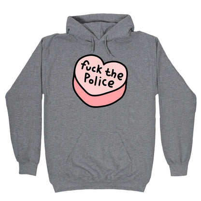 Fuck The Police Conversation Heart Hoodie