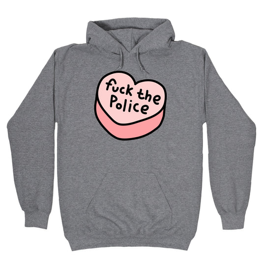 Fuck The Police Conversation Heart Hoodie