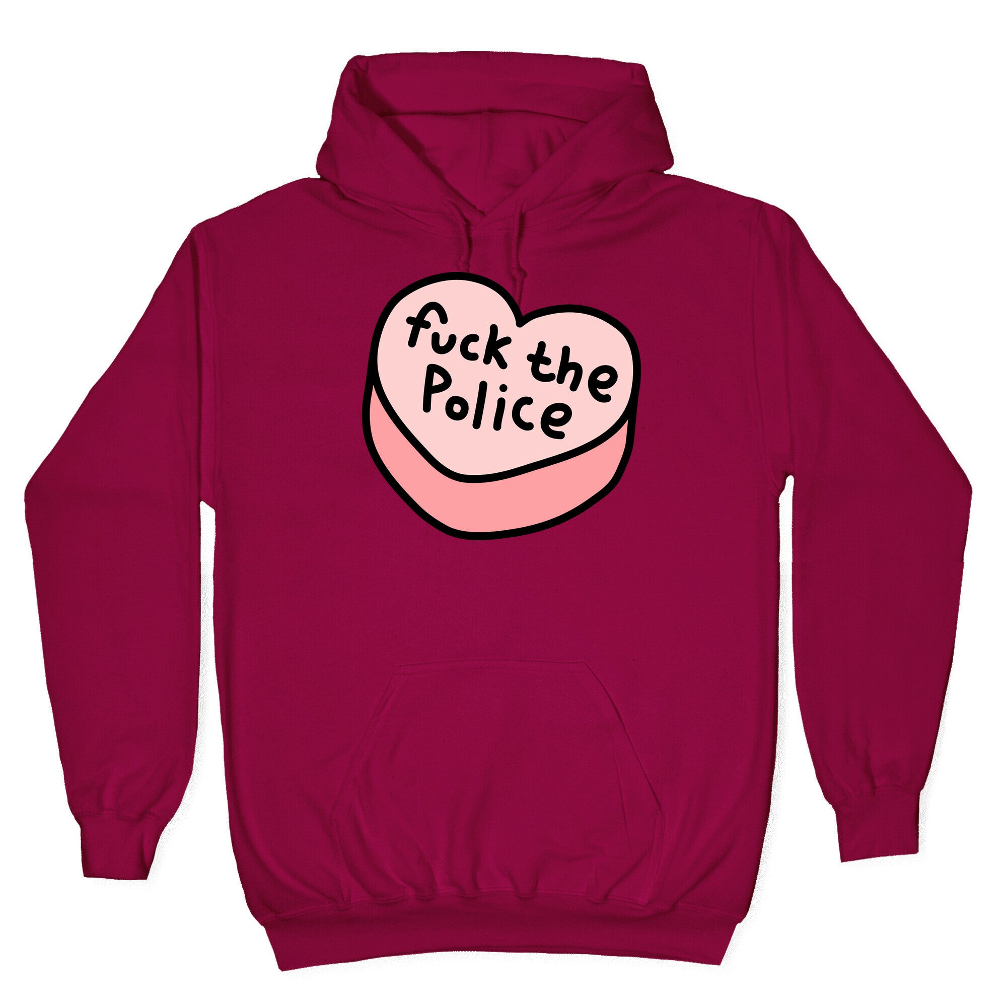 Fuck The Police Conversation Heart Hoodie