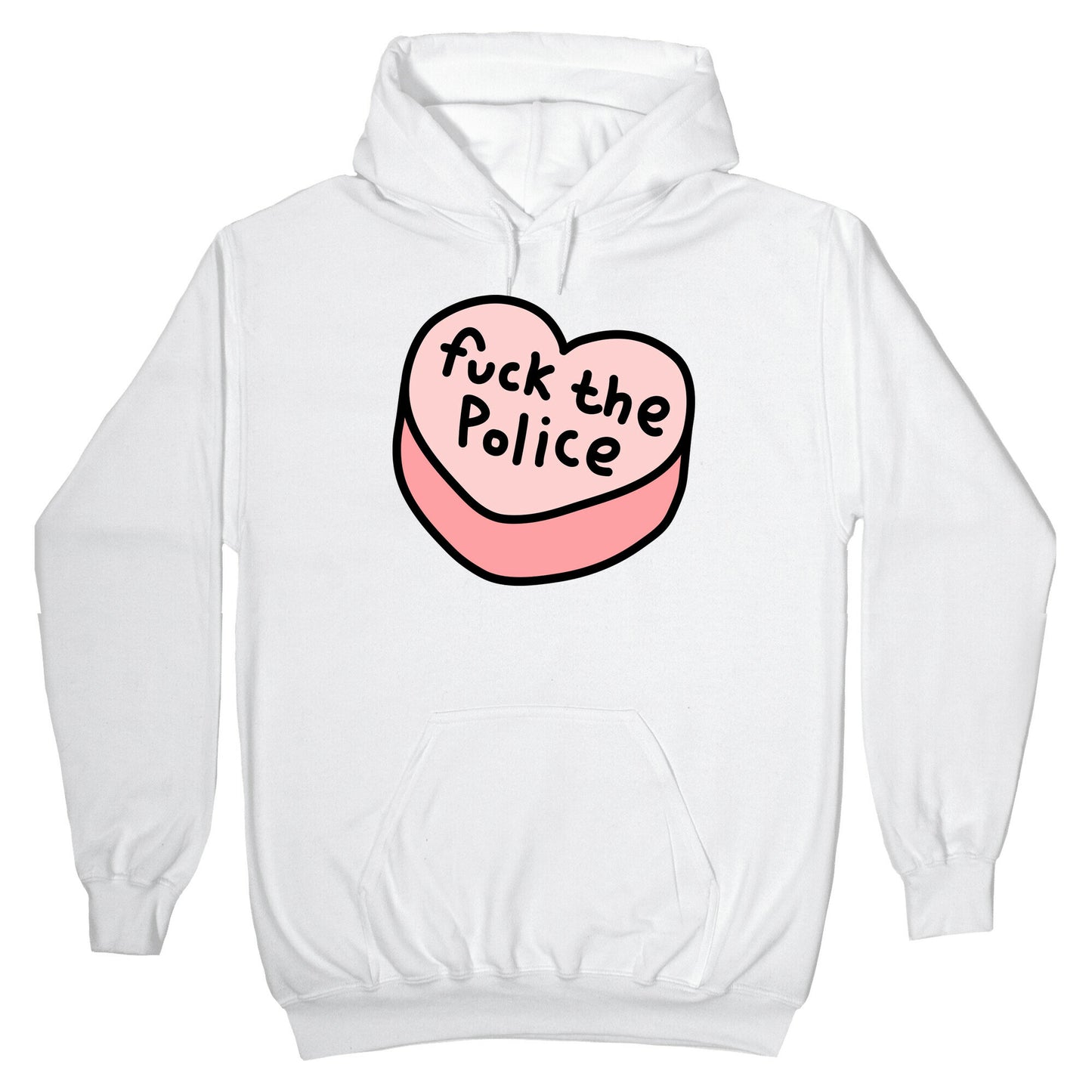 Fuck The Police Conversation Heart Hoodie