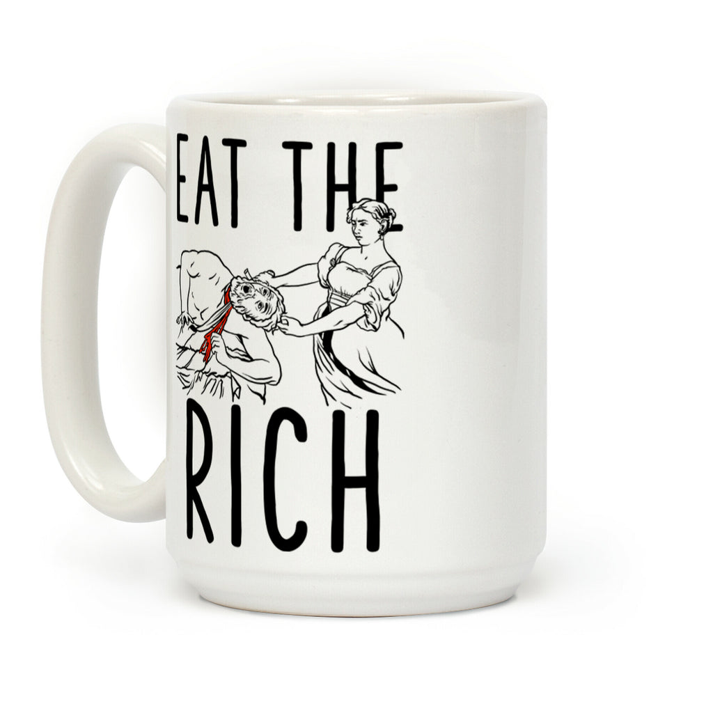 Eat The Rich Judith Beheading Holofernes Coffee Mug