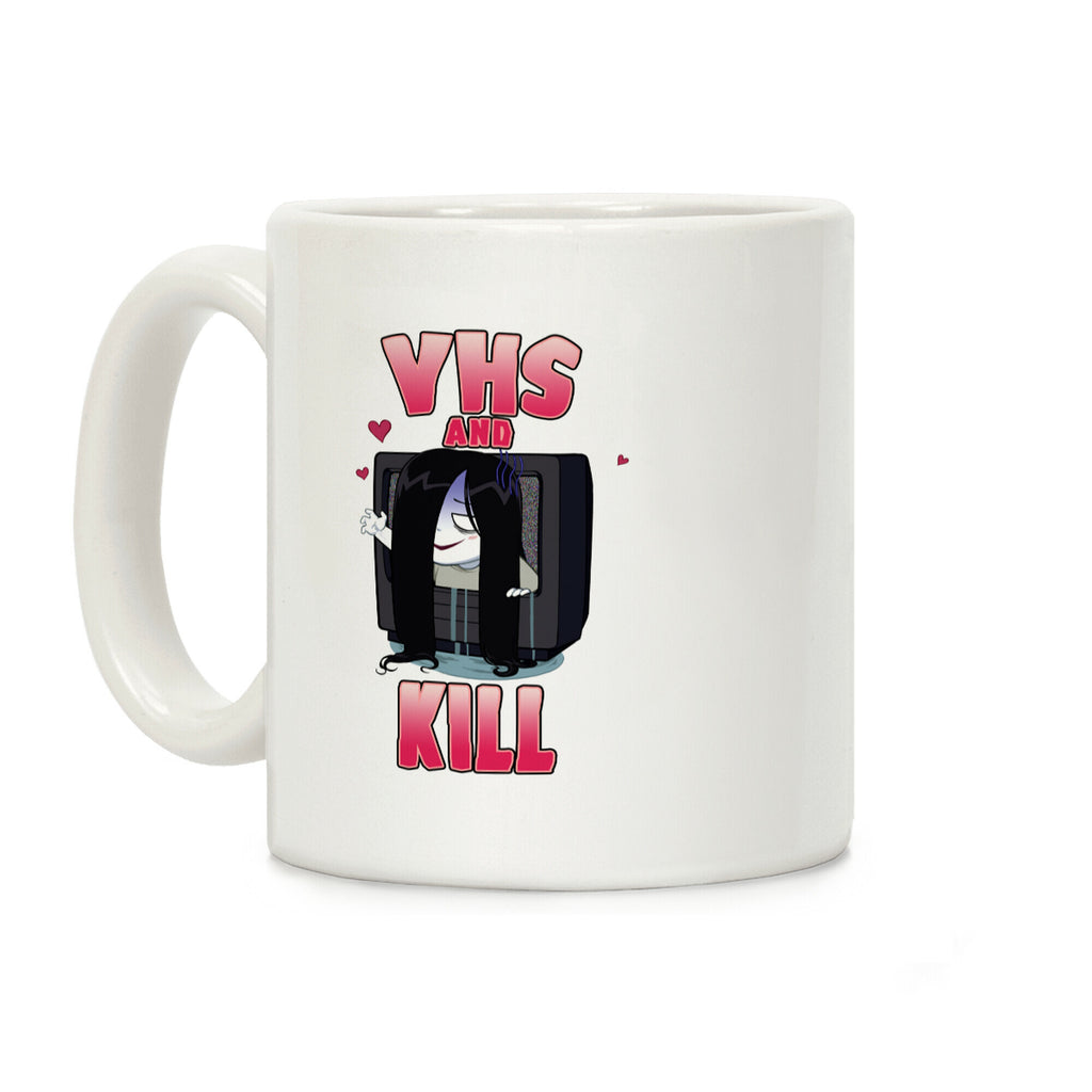 VHS and Kill Coffee Mug