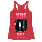VHS and Kill Racerback Tank