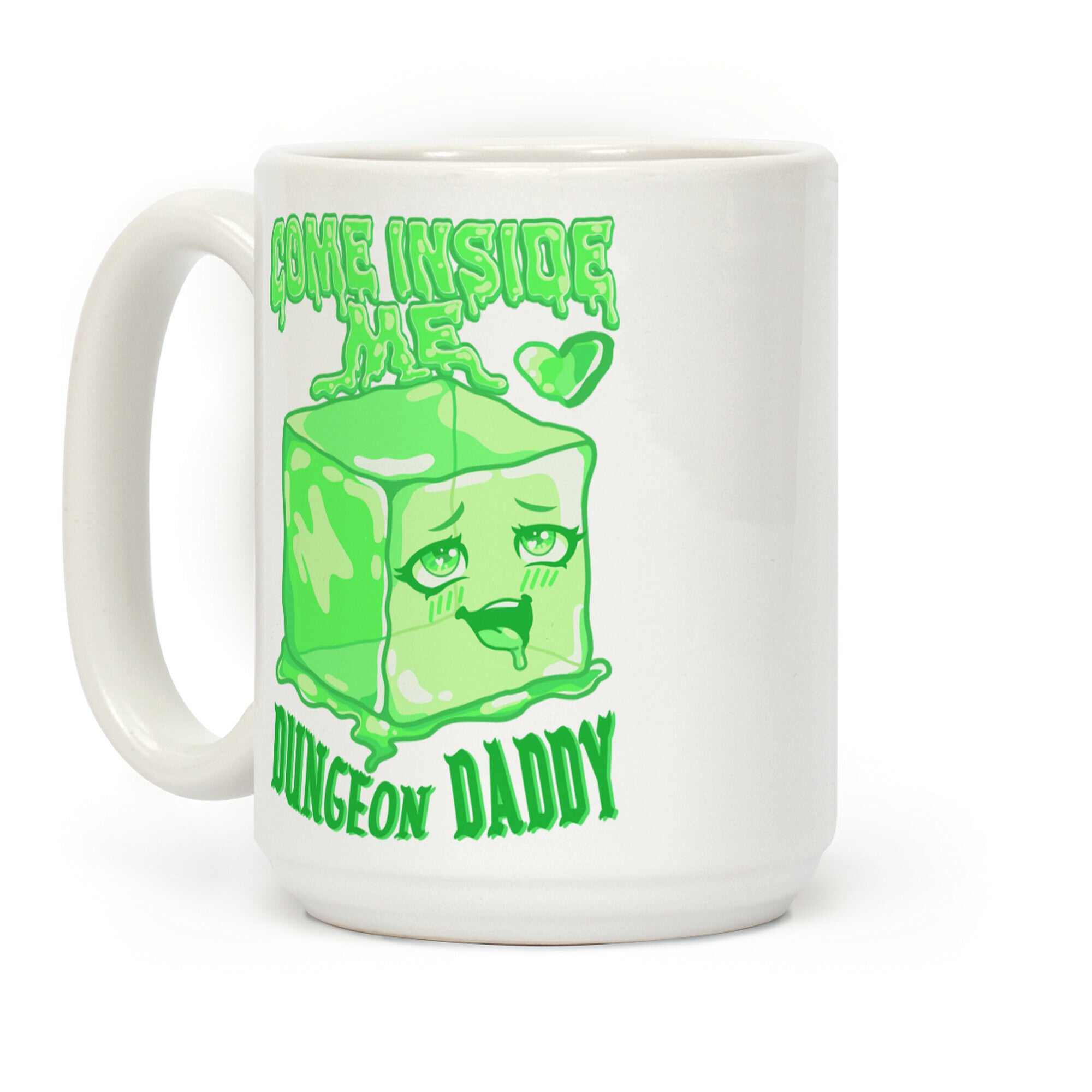 Come Inside Me Dungeon Daddy Gelatinous Cube Coffee Mug