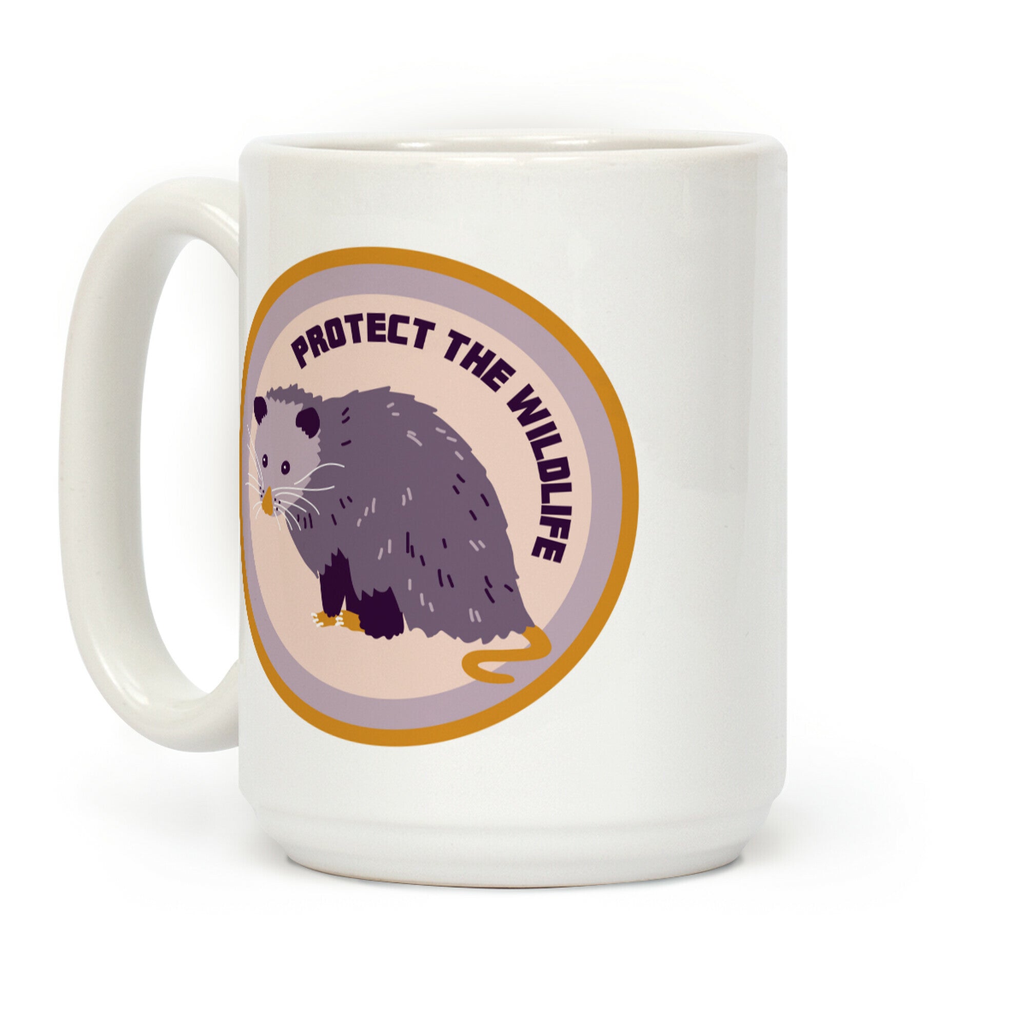 Protect the Wildlife (Opossum) Coffee Mug