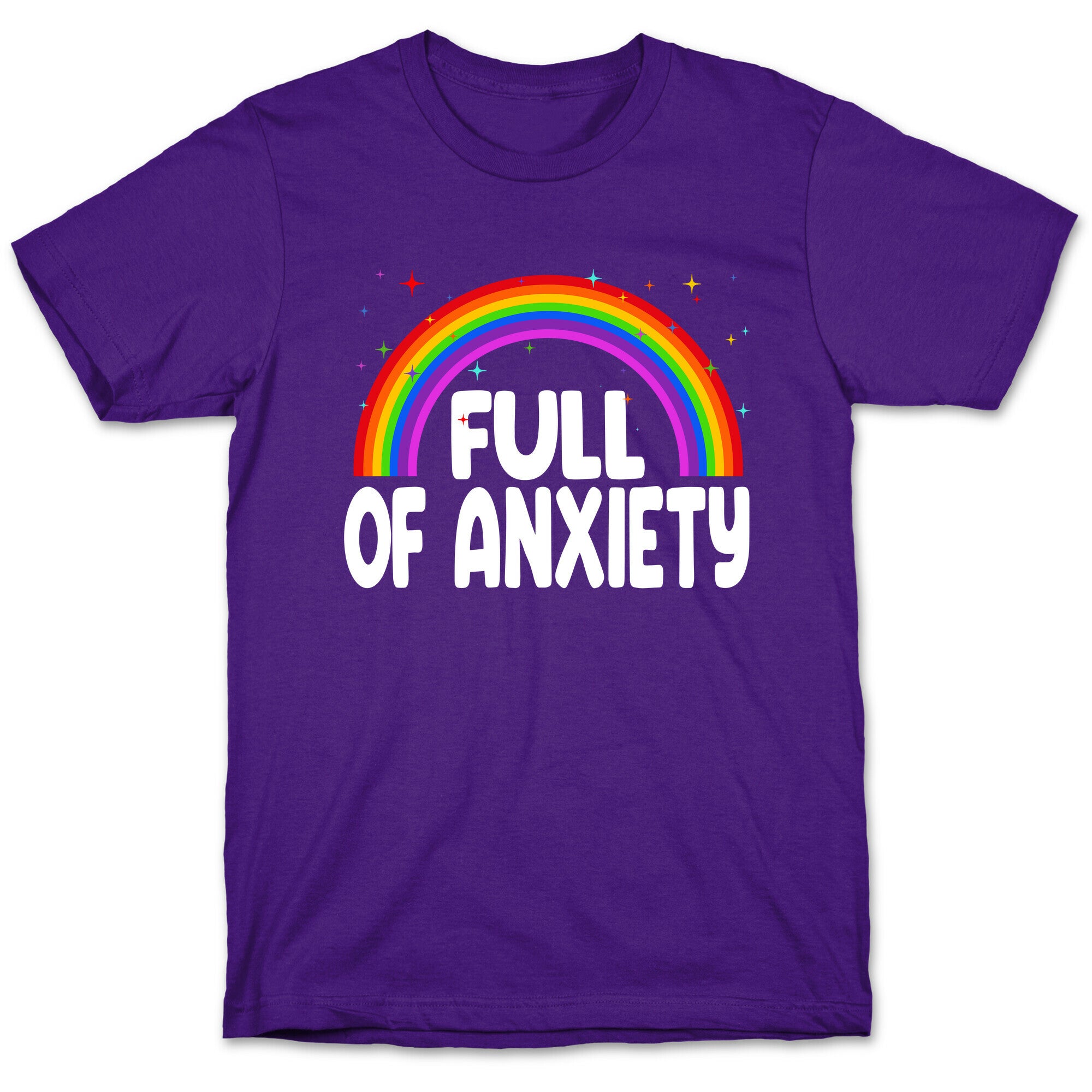 Full Of Anxiety T-Shirt