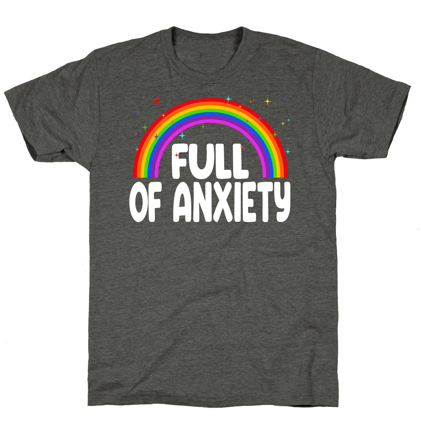 Full Of Anxiety Unisex Triblend Tee