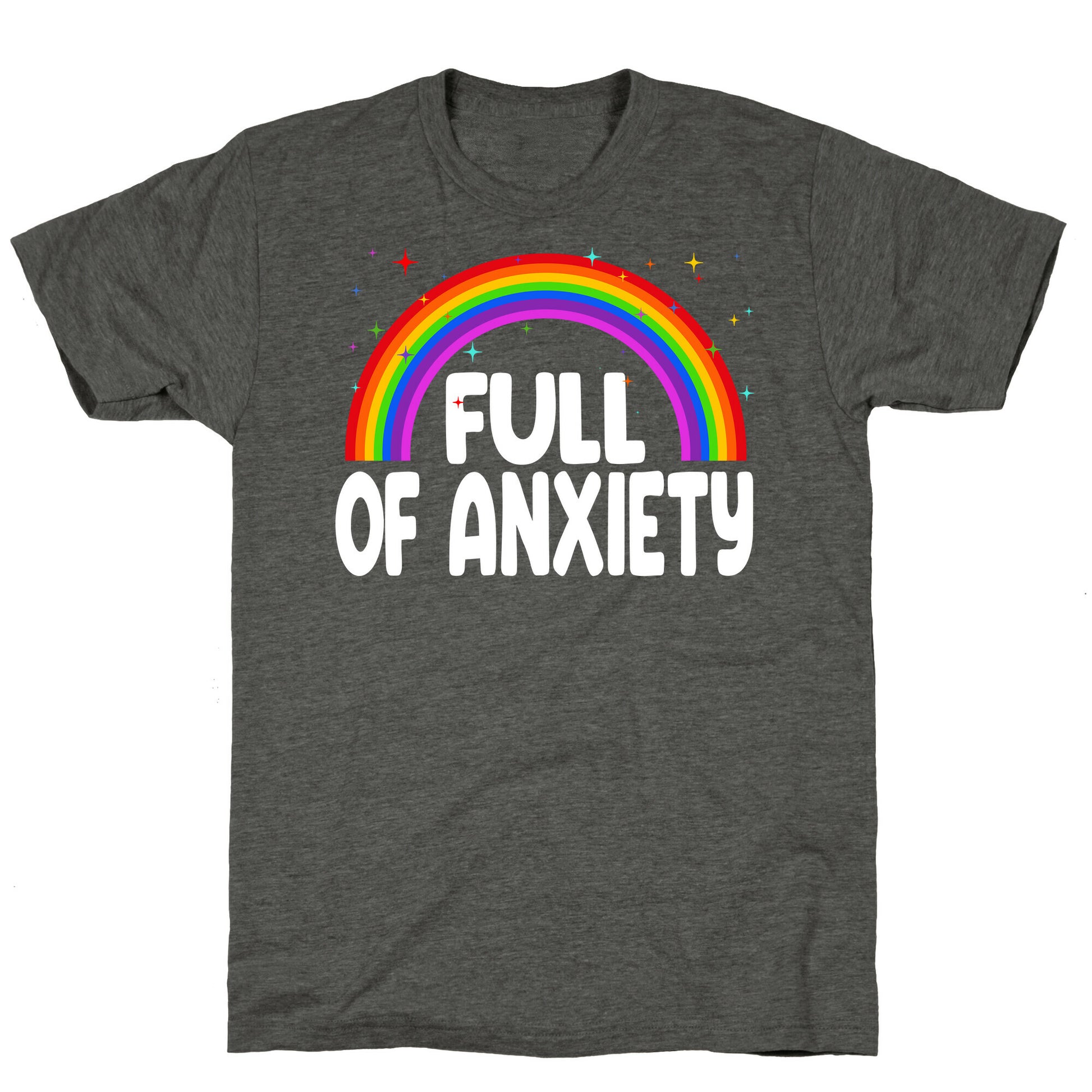 Full Of Anxiety Unisex Triblend Tee