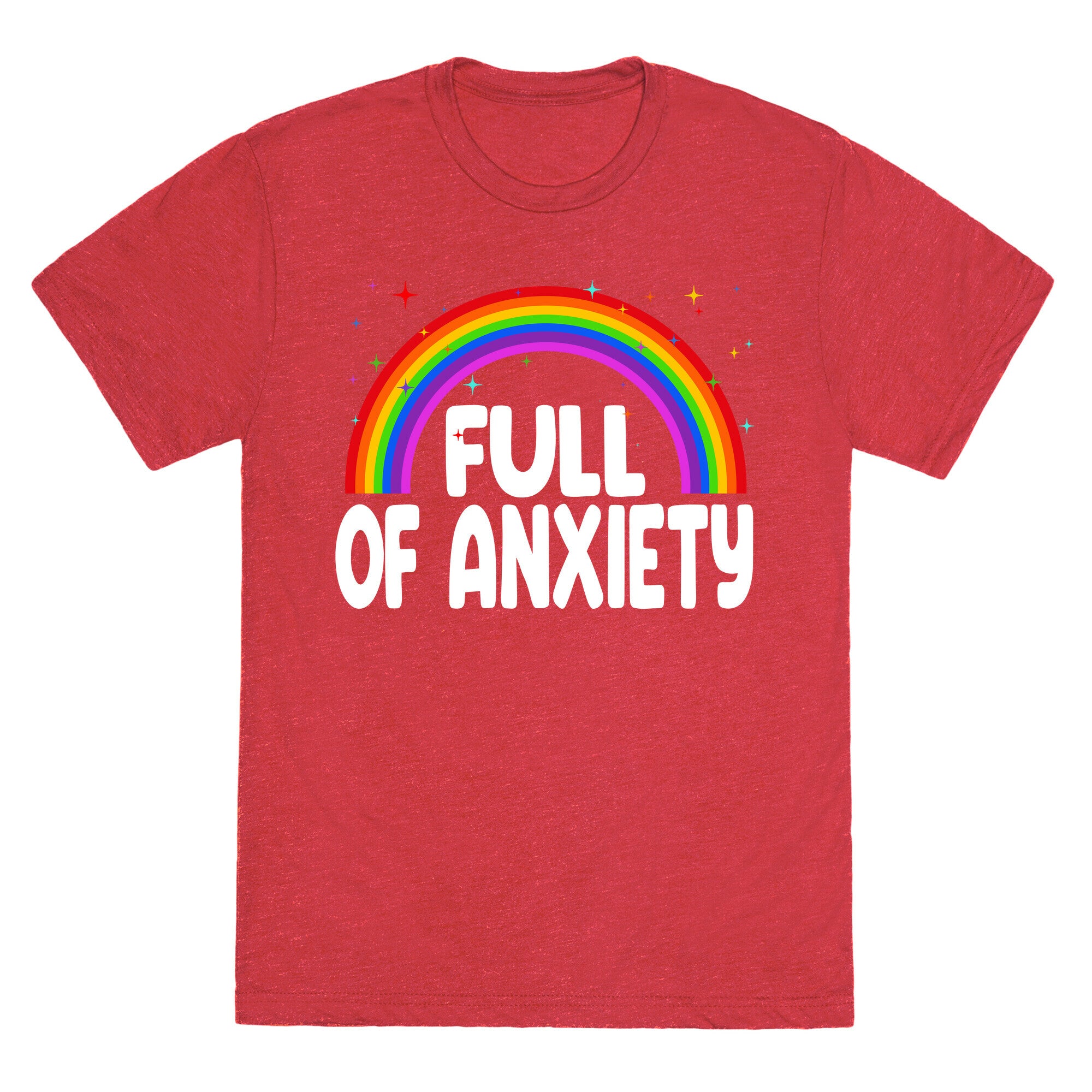 Full Of Anxiety Unisex Triblend Tee