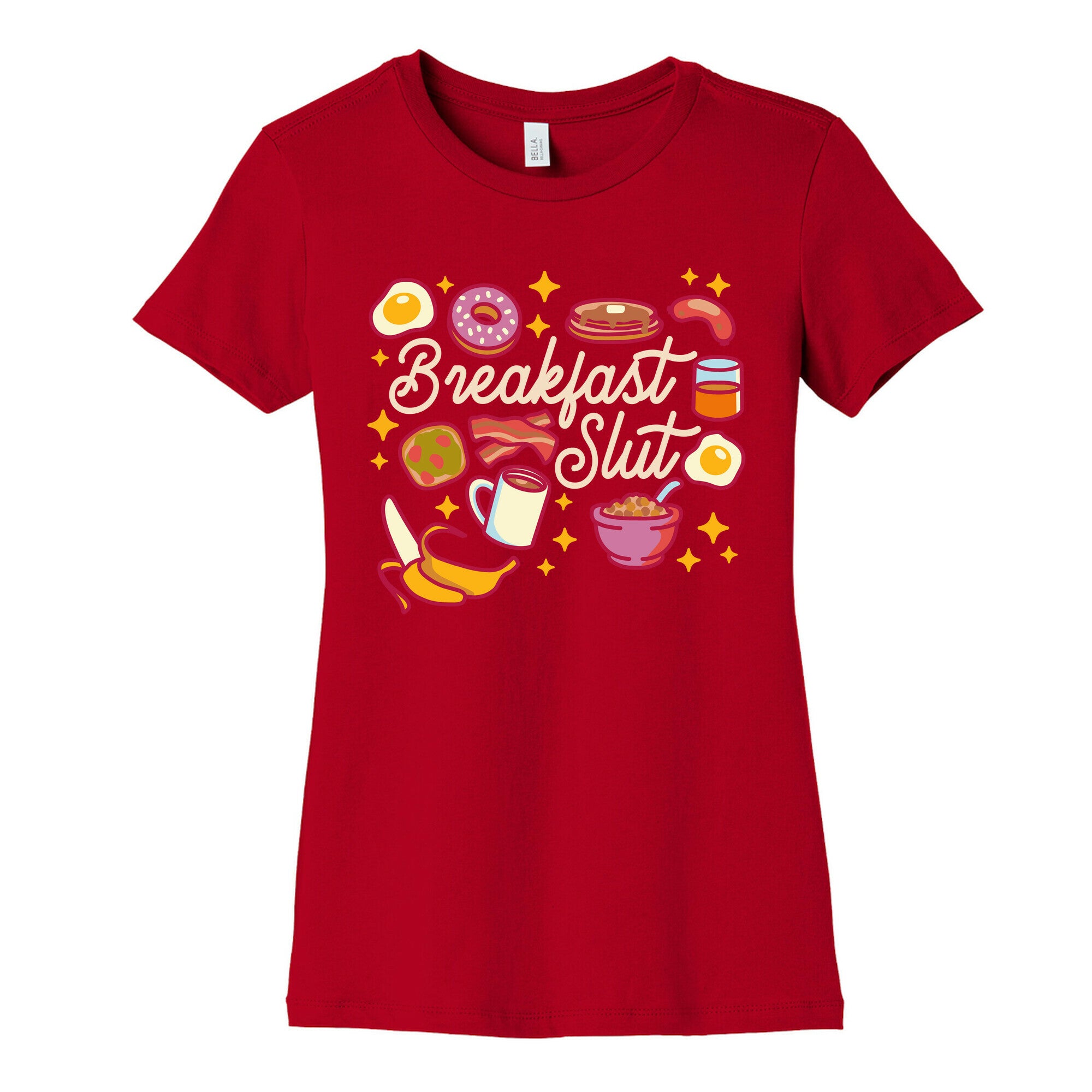 Breakfast Slut Women's Cotton Tee
