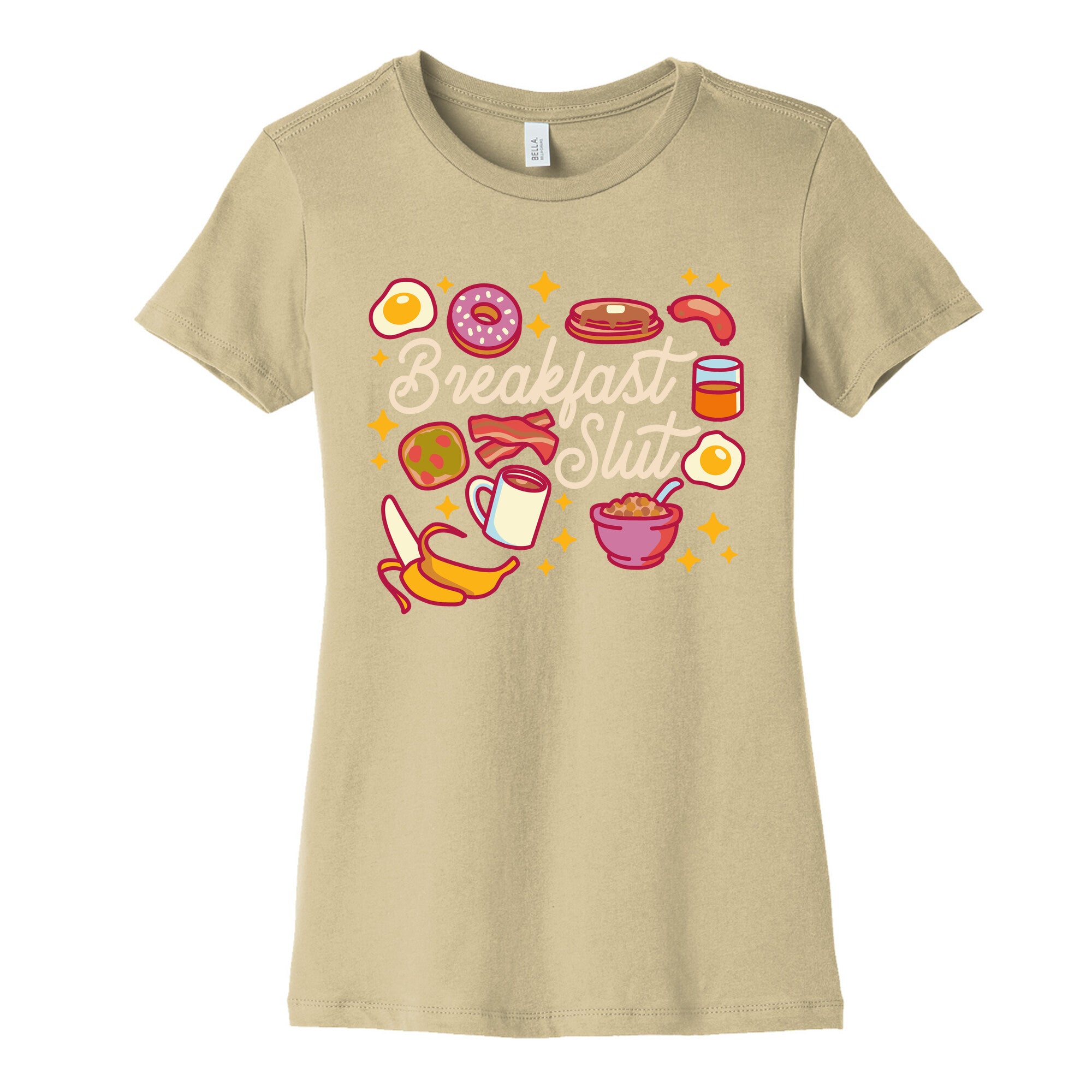 Breakfast Slut Women's Cotton Tee