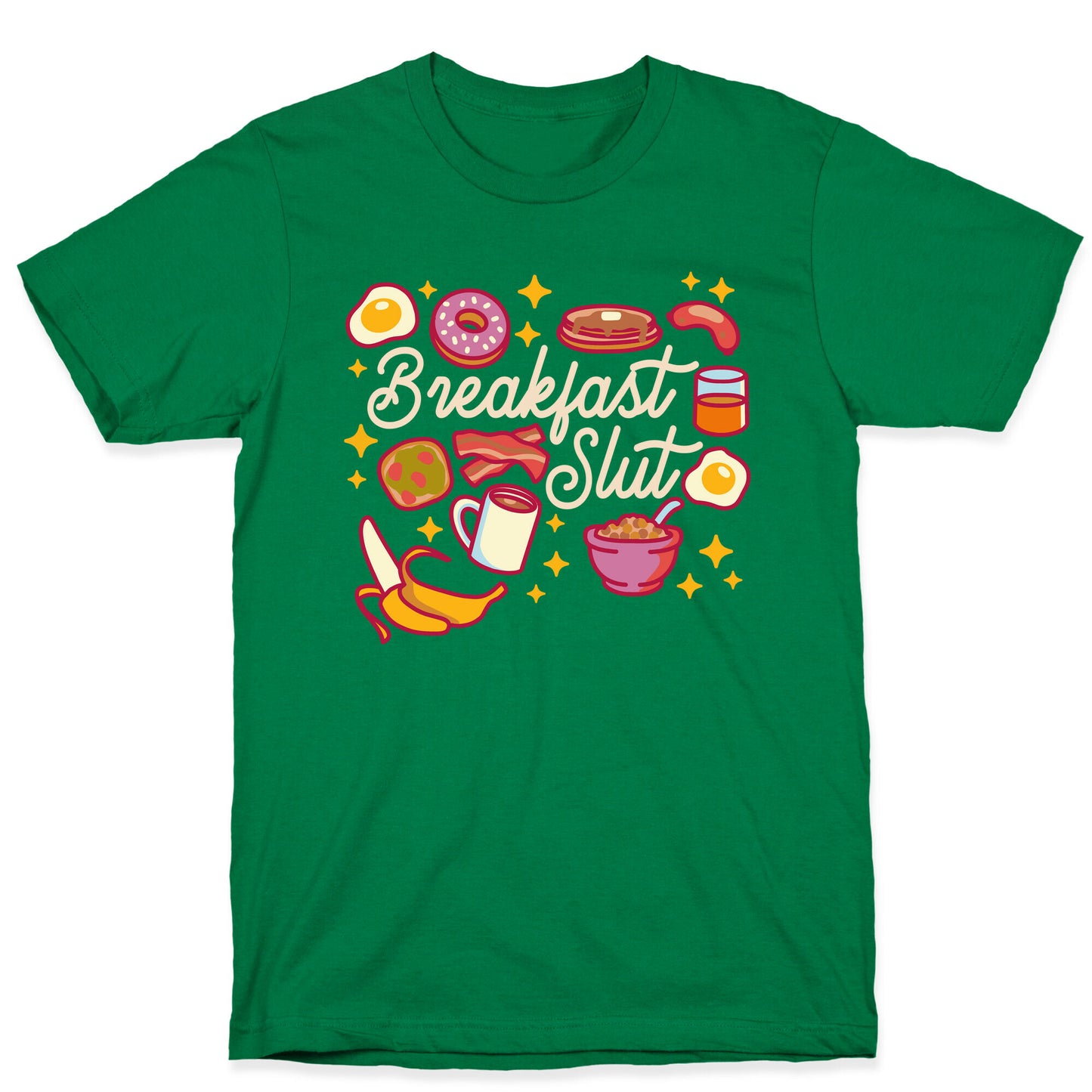 Breakfast Slut T-Shirt