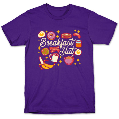 Breakfast Slut T-Shirt