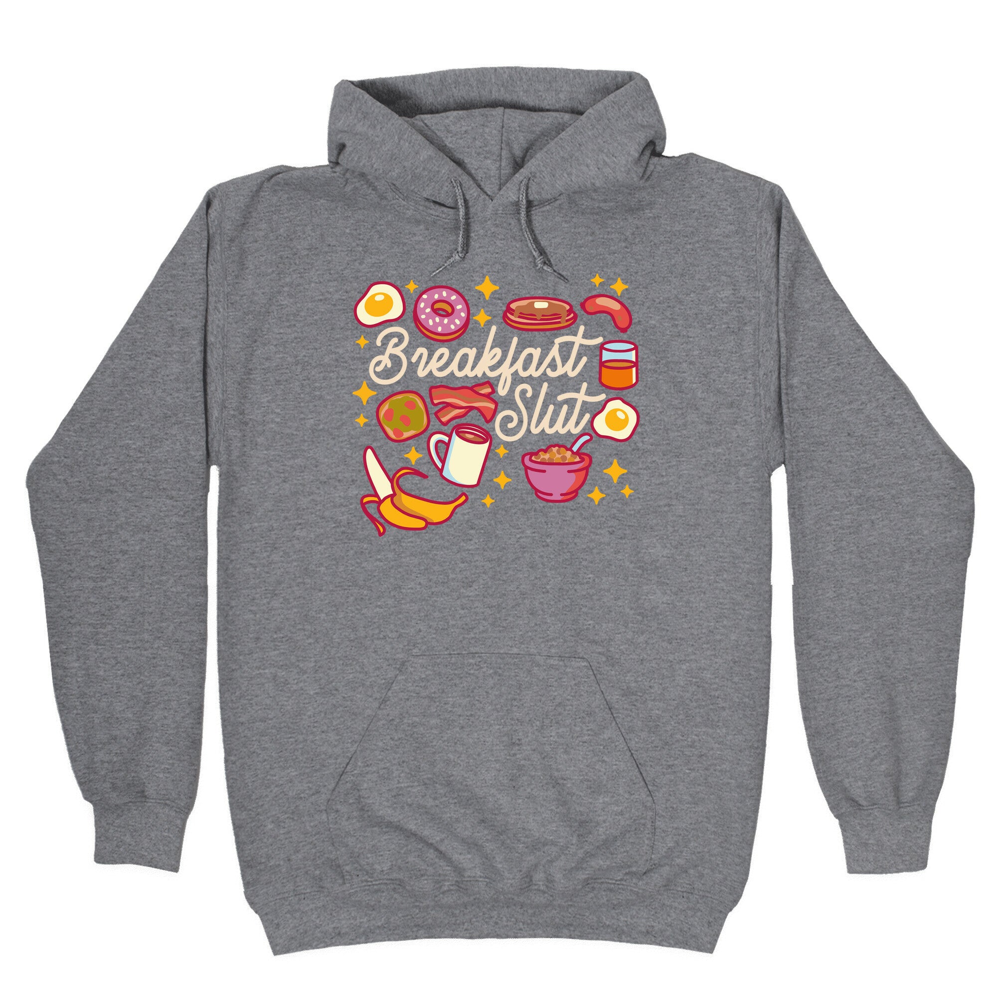 Breakfast Slut Hoodie