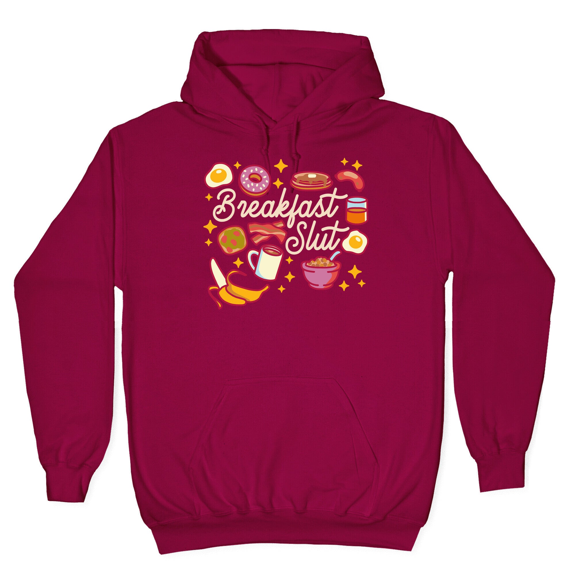 Breakfast Slut Hoodie